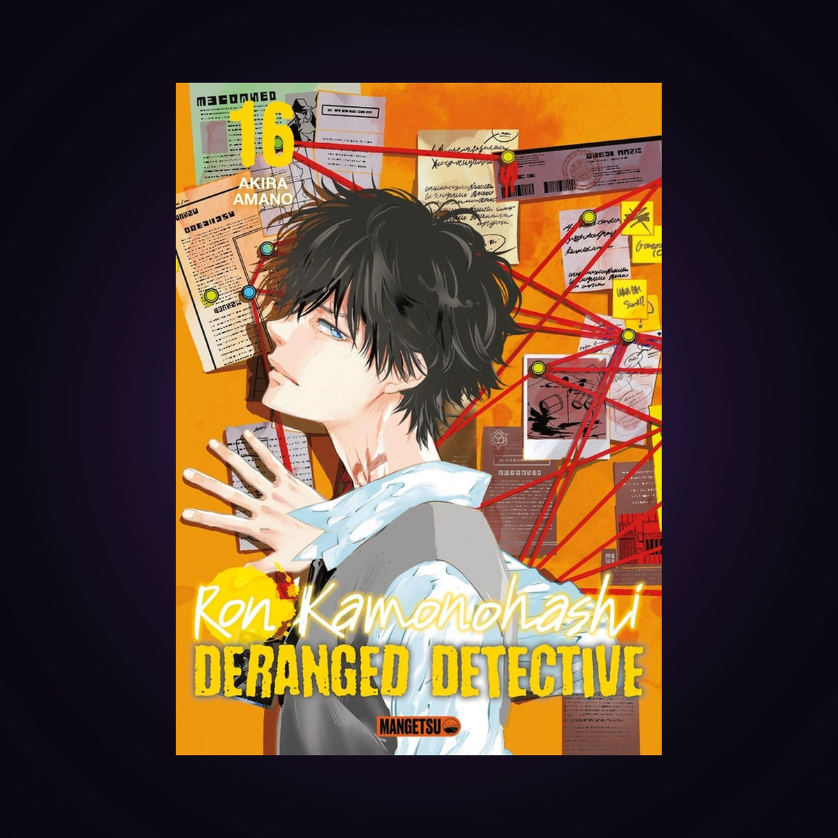 Ron Kamonohashi - Deranged Detective. Tome 16