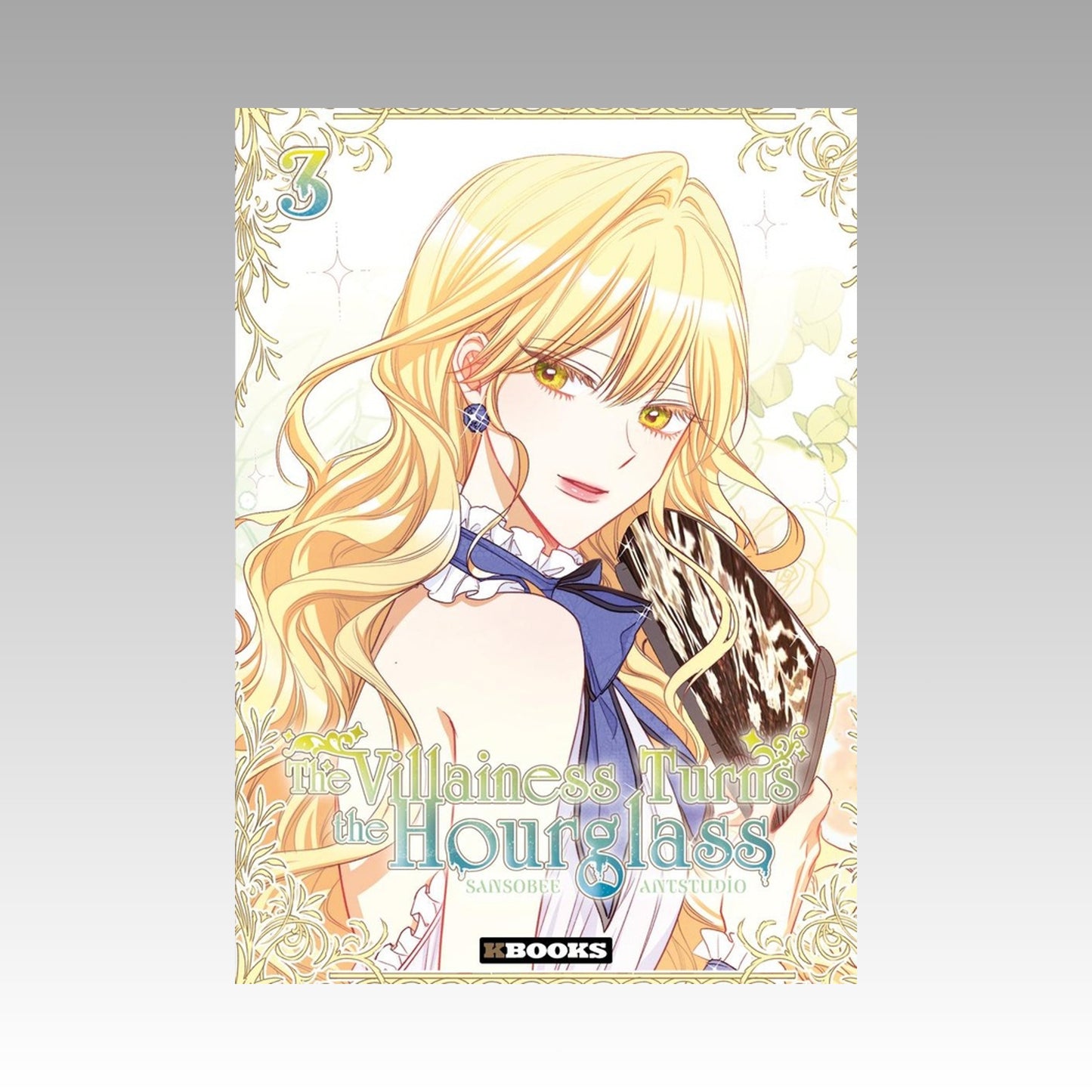 The Villainess turn the Hourglass. Tome 3
