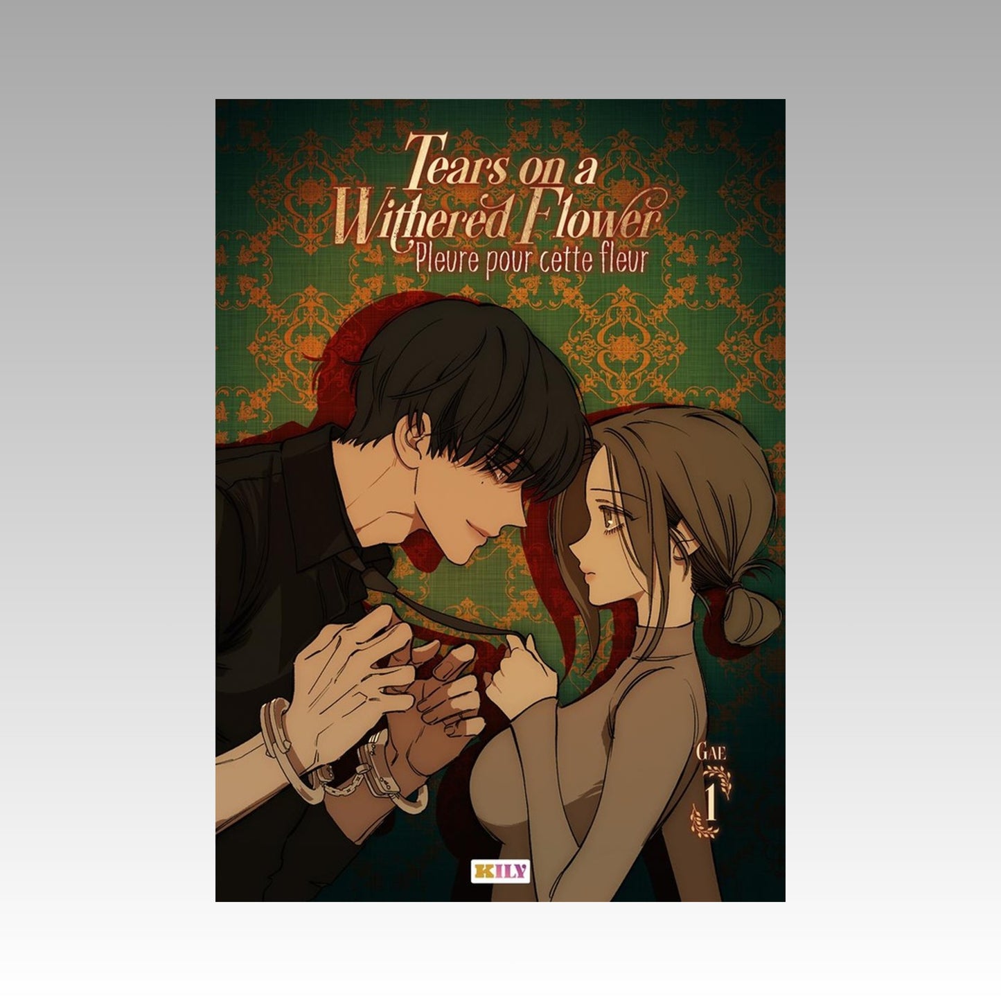 Tears on a Withered Flower - Pleure pour cette fleur. Tome 1