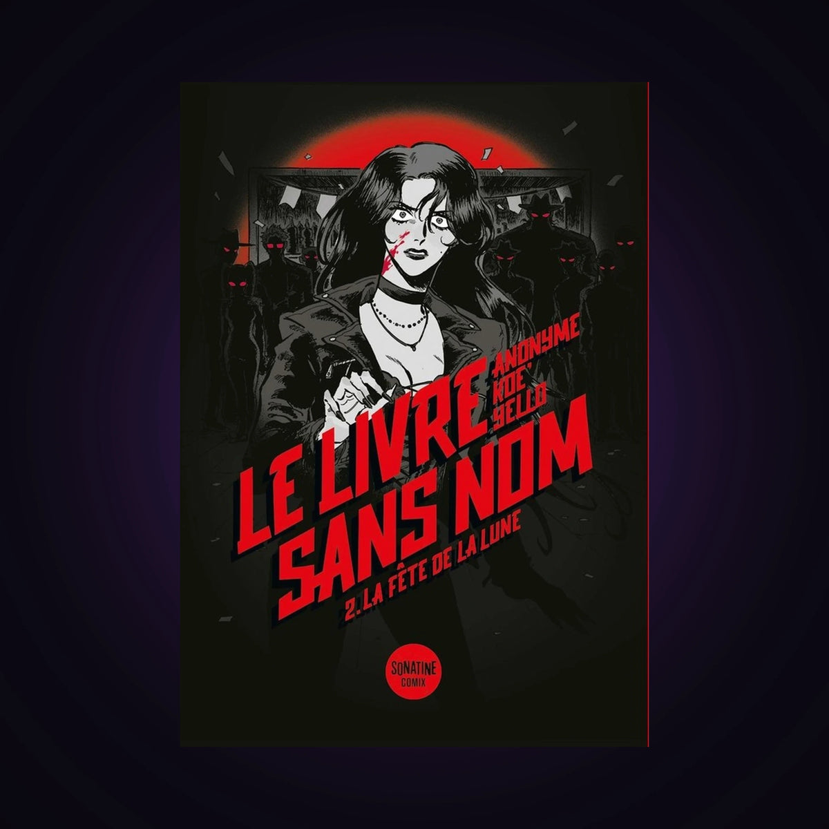 Le livre sans nom. Tome 2