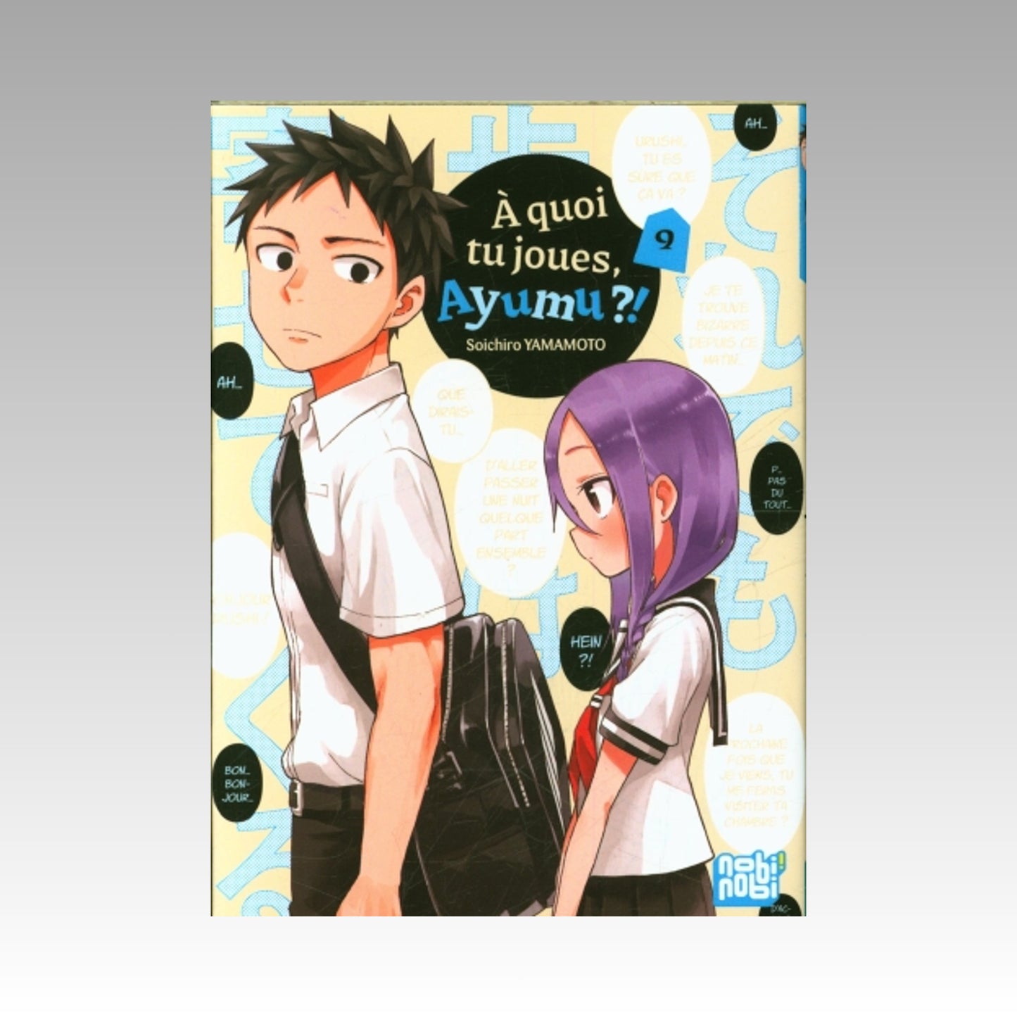 À quoi tu joues, Ayumu ?! Tome 9