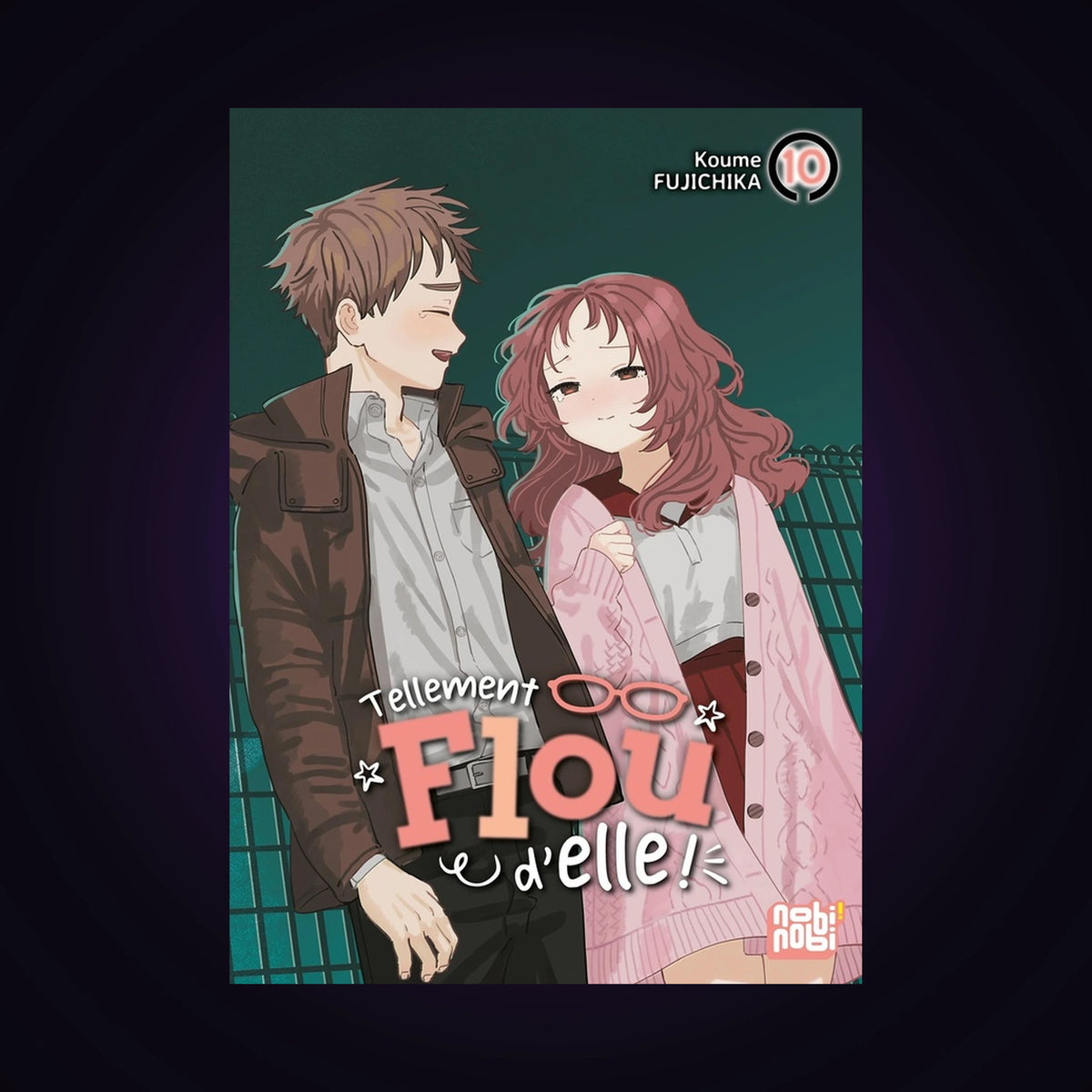 Tellement flou d'elle. Tome 10