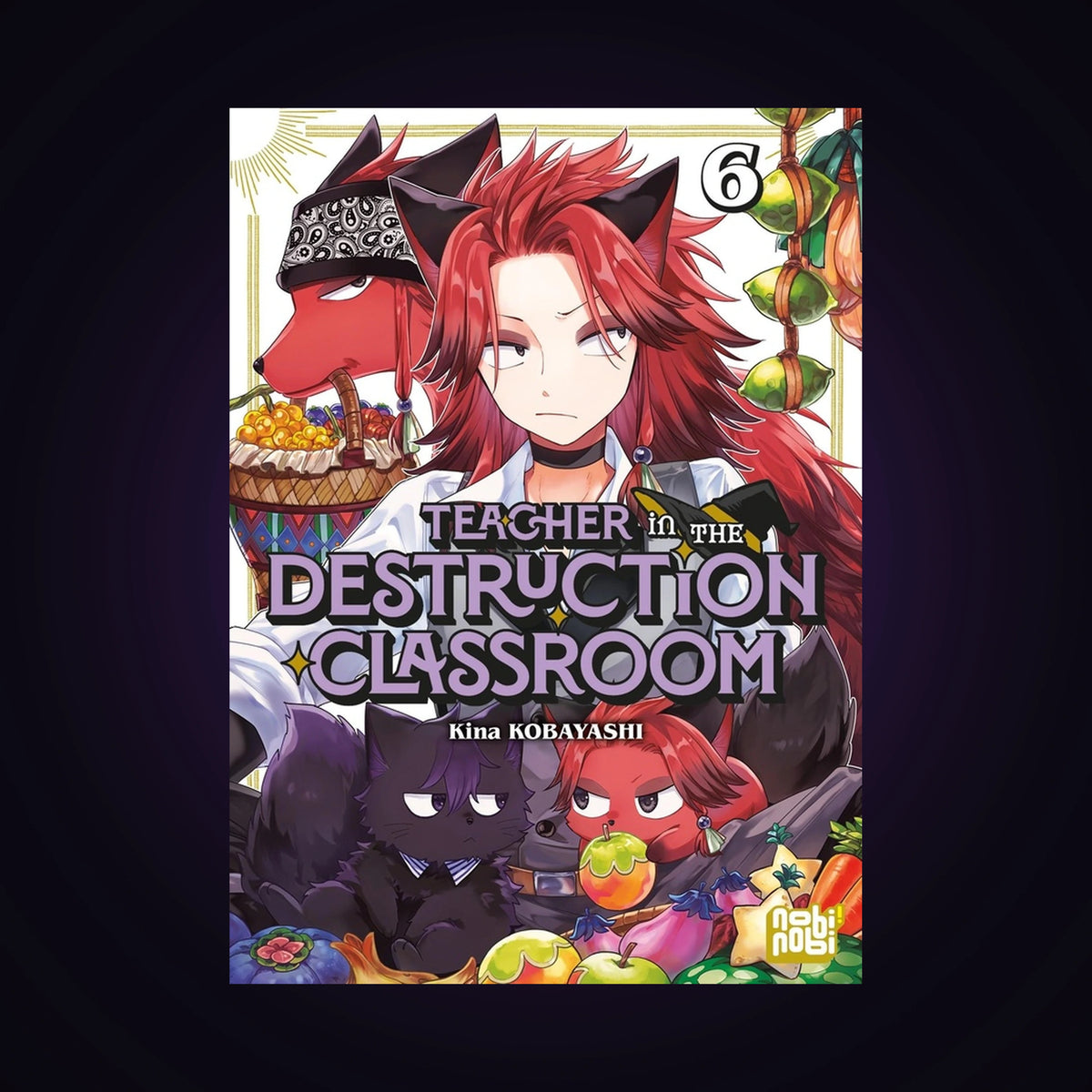 Teacher in the Destruction Classroom. Tome 6