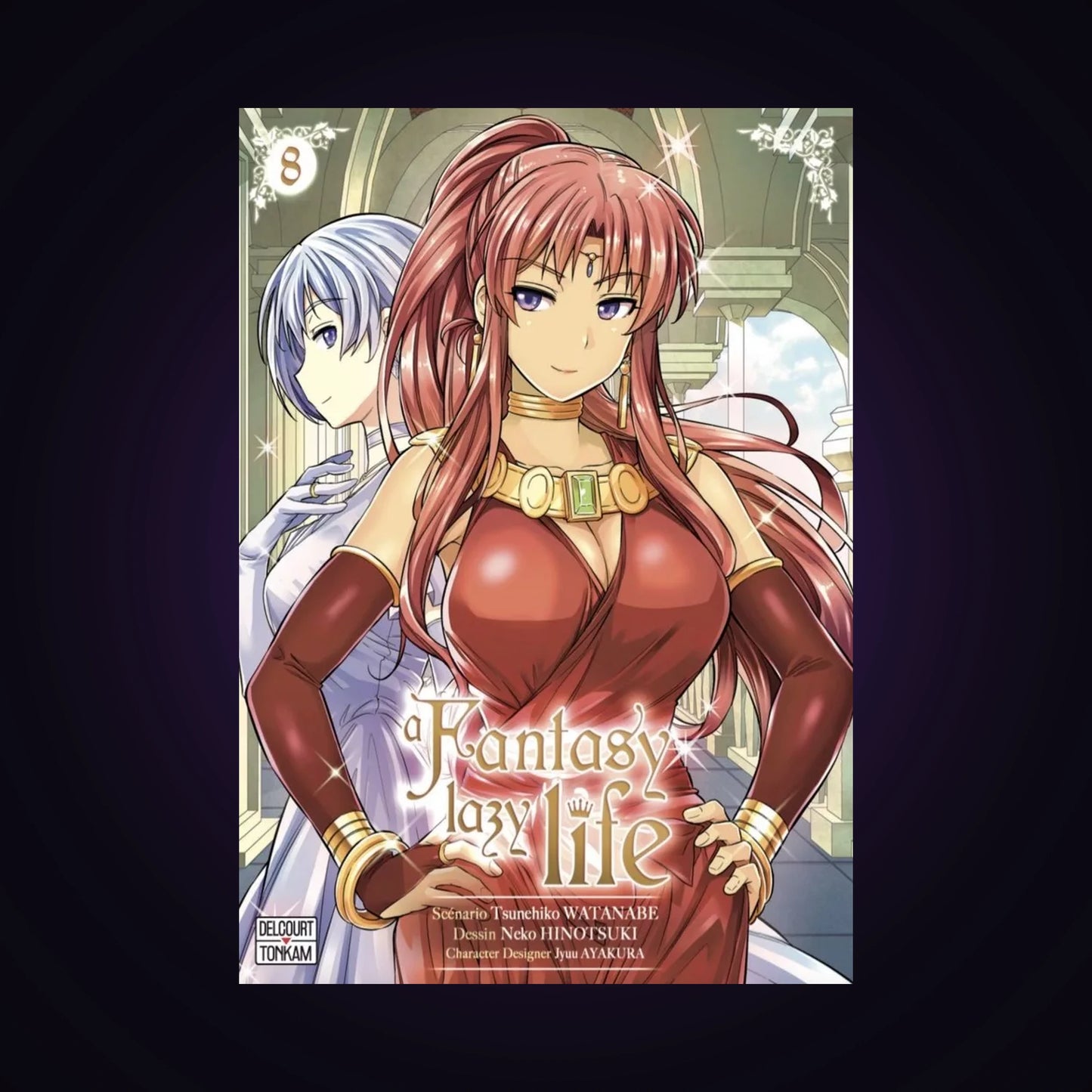 A fantasy lazy life. Tome 8