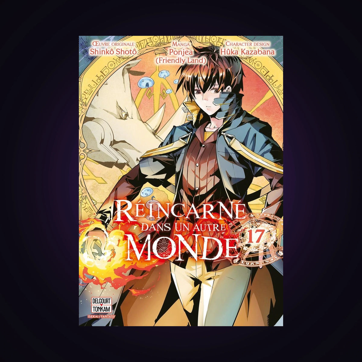 Réincarné dans un autre monde. Tome 17