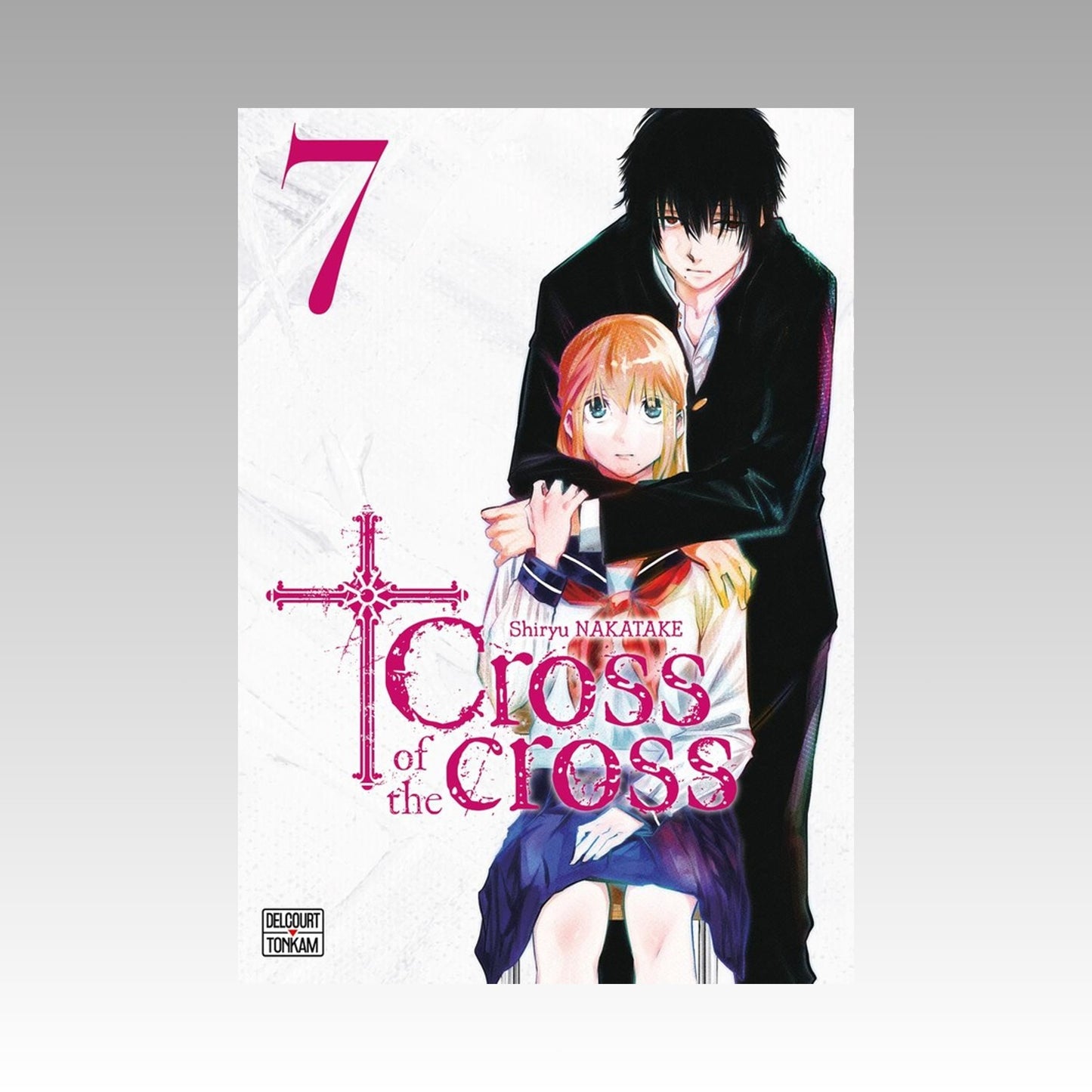 Cross of the Cross. Tome 7