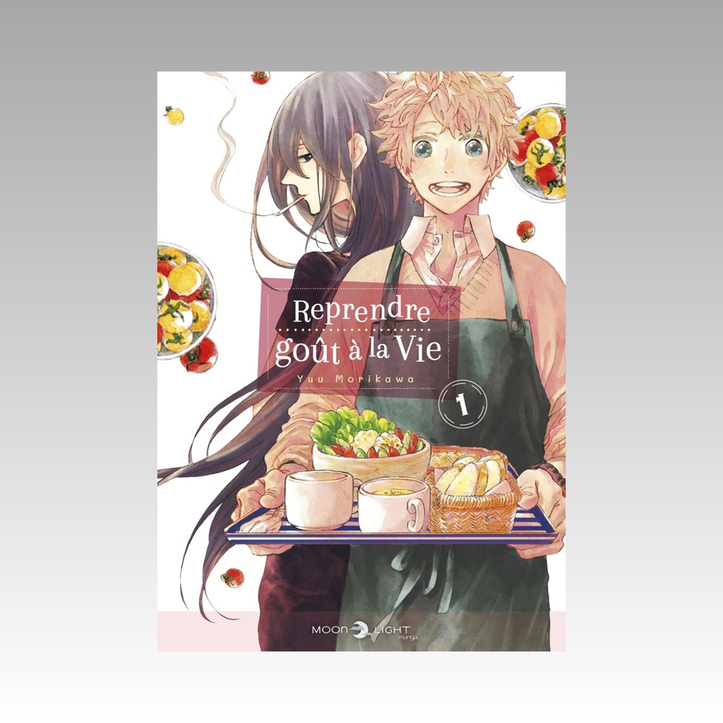 Reprendre goût à la vie. Tome 1