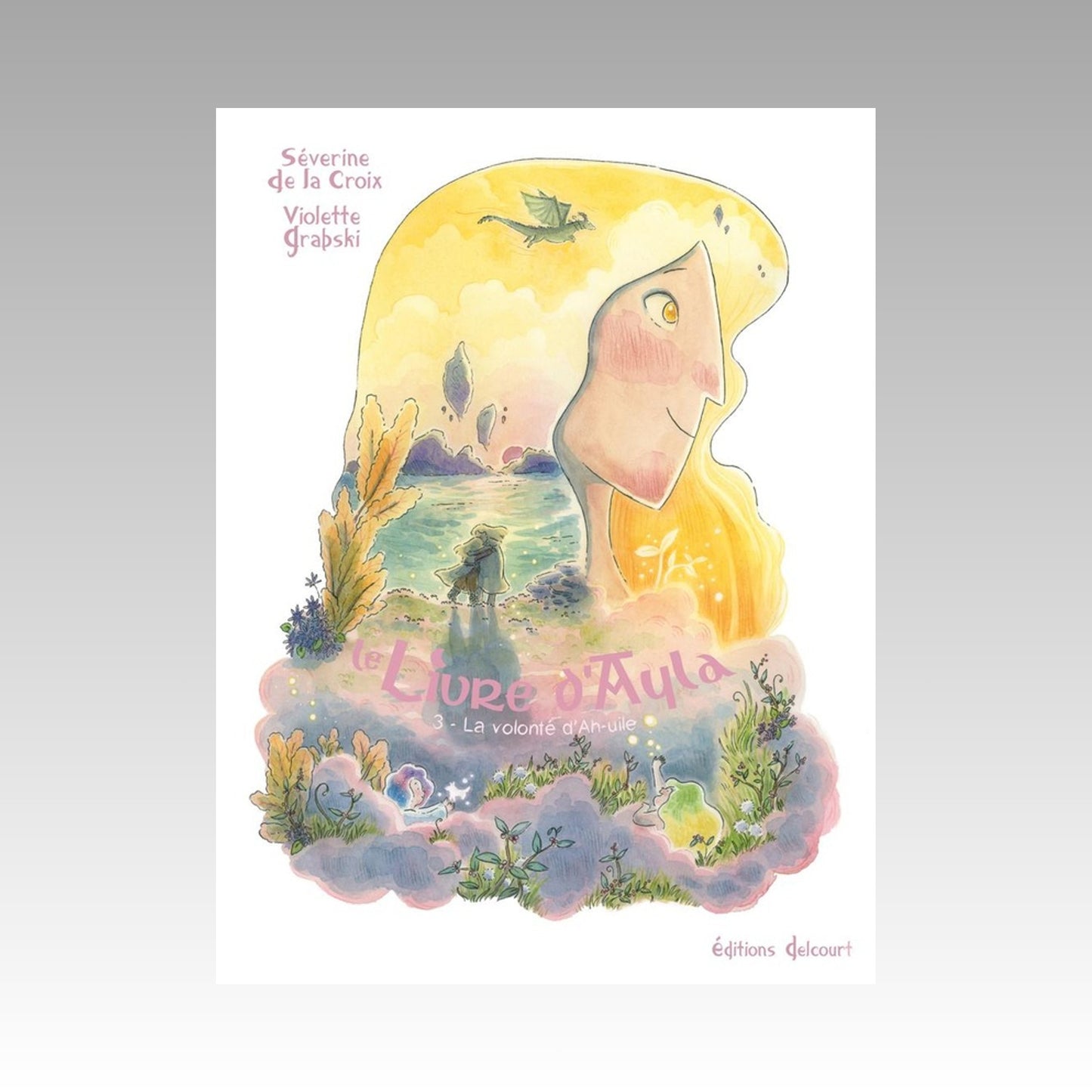 Le livre d'Ayla. Tome 3
