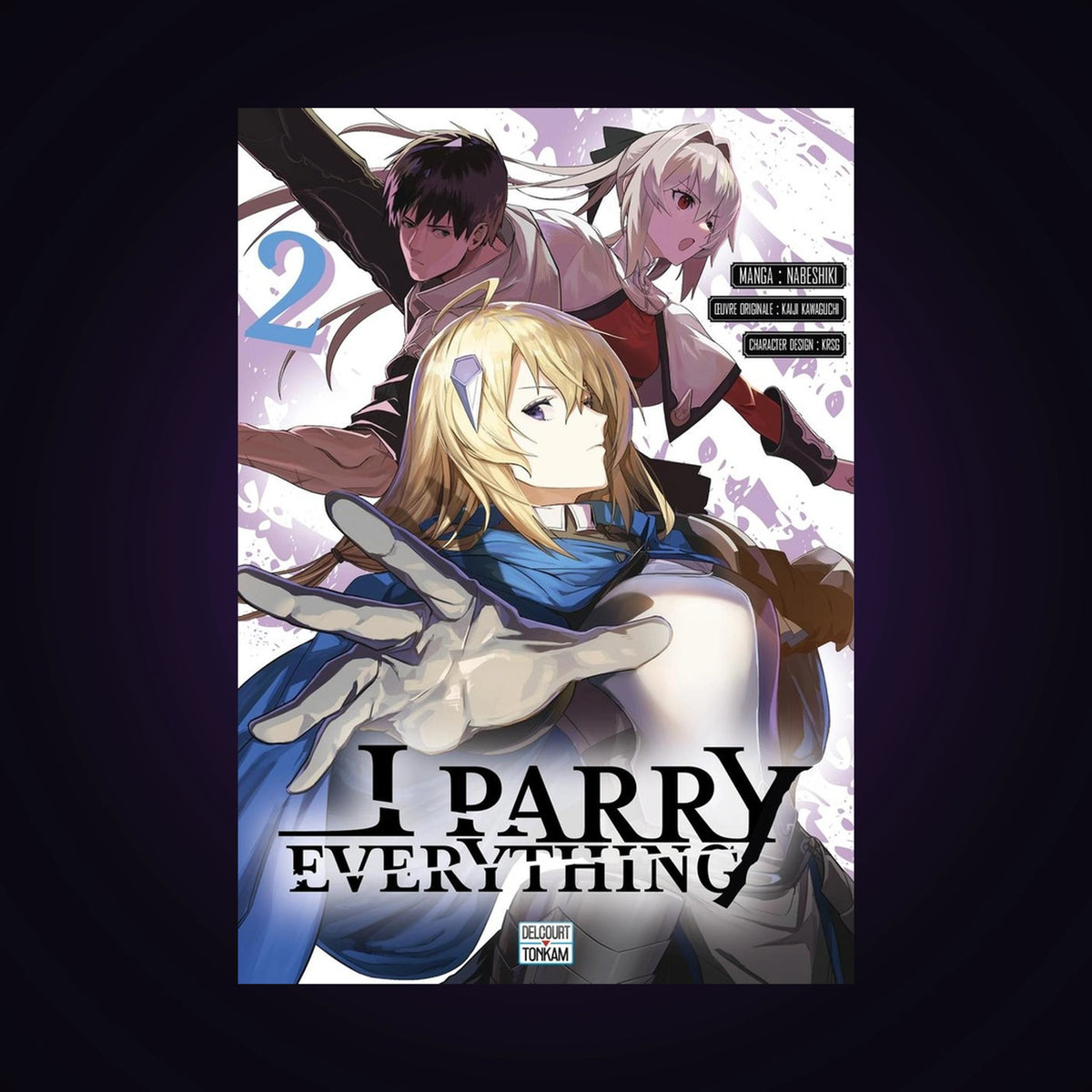 I parry everything. Tome 2