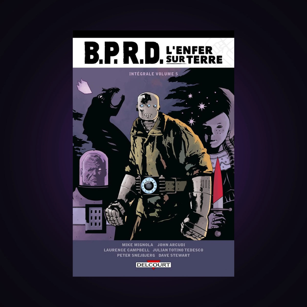 B.P.R.D. L'enfer sur Terre - Intégrale. Tome 5