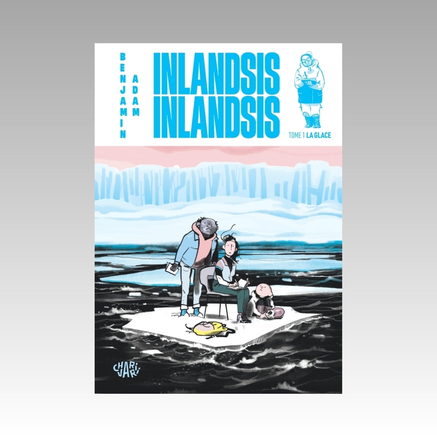 Inlandsis Inlandsis. Tome 1