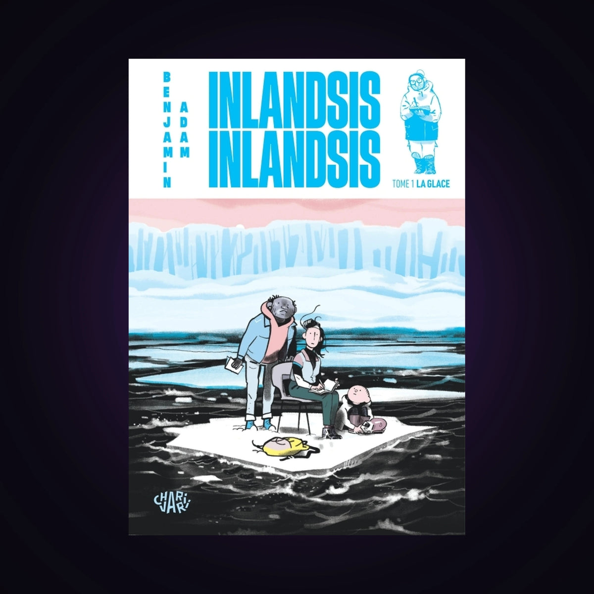 Inlandsis Inlandsis. Tome 1