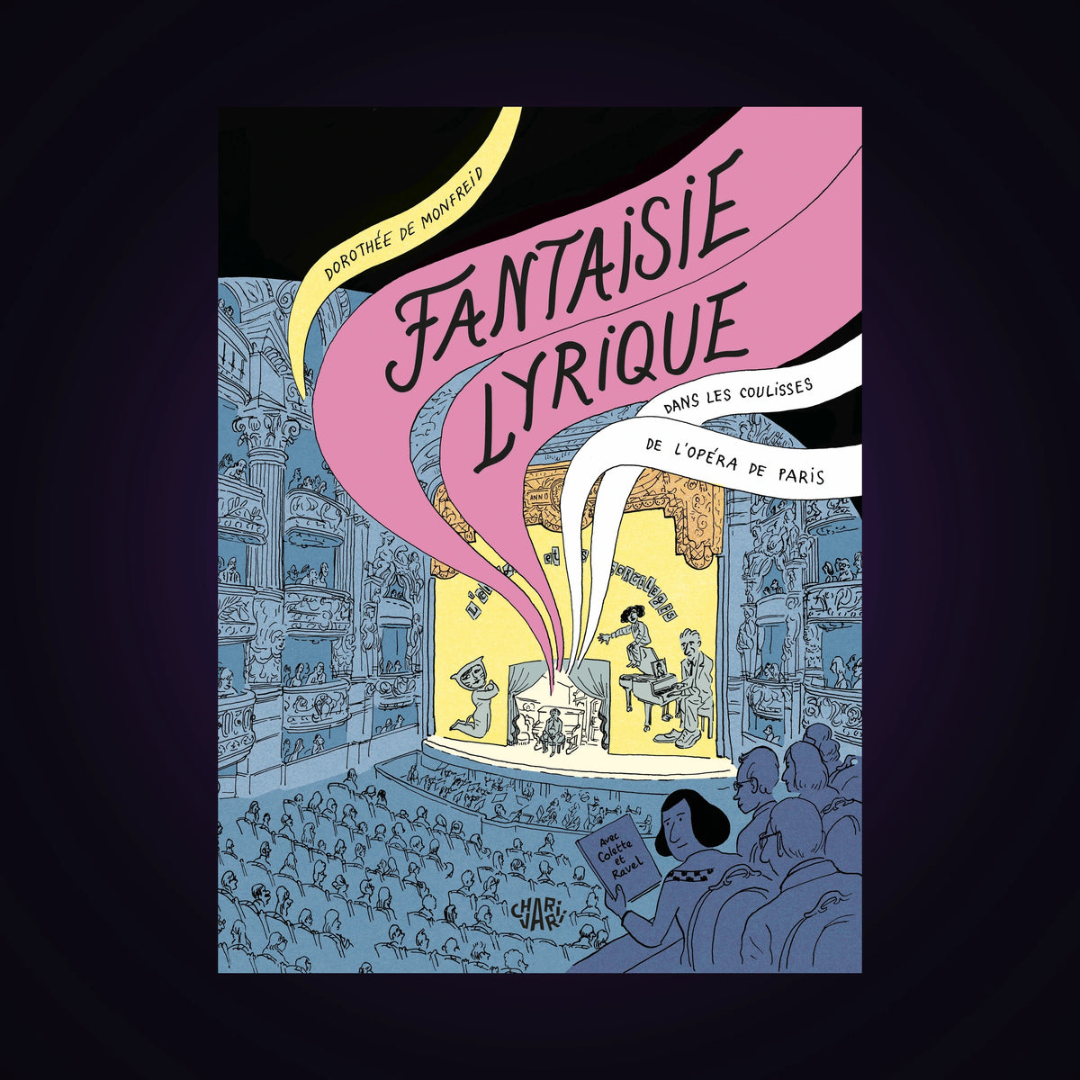 Fantaisie lyrique - Dans les coulisses de l'opéra de Paris