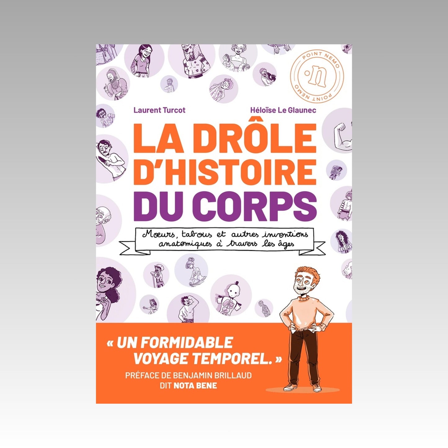 La drôle d'histoire du corps