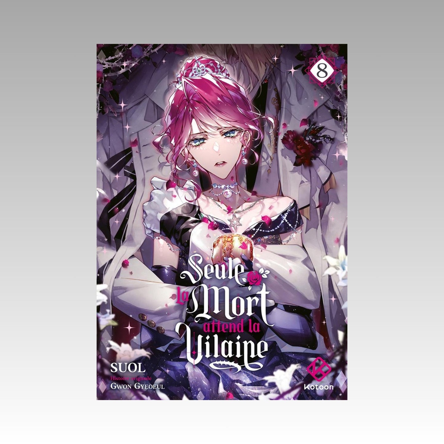 Seule la mort attend la vilaine. Tome 8