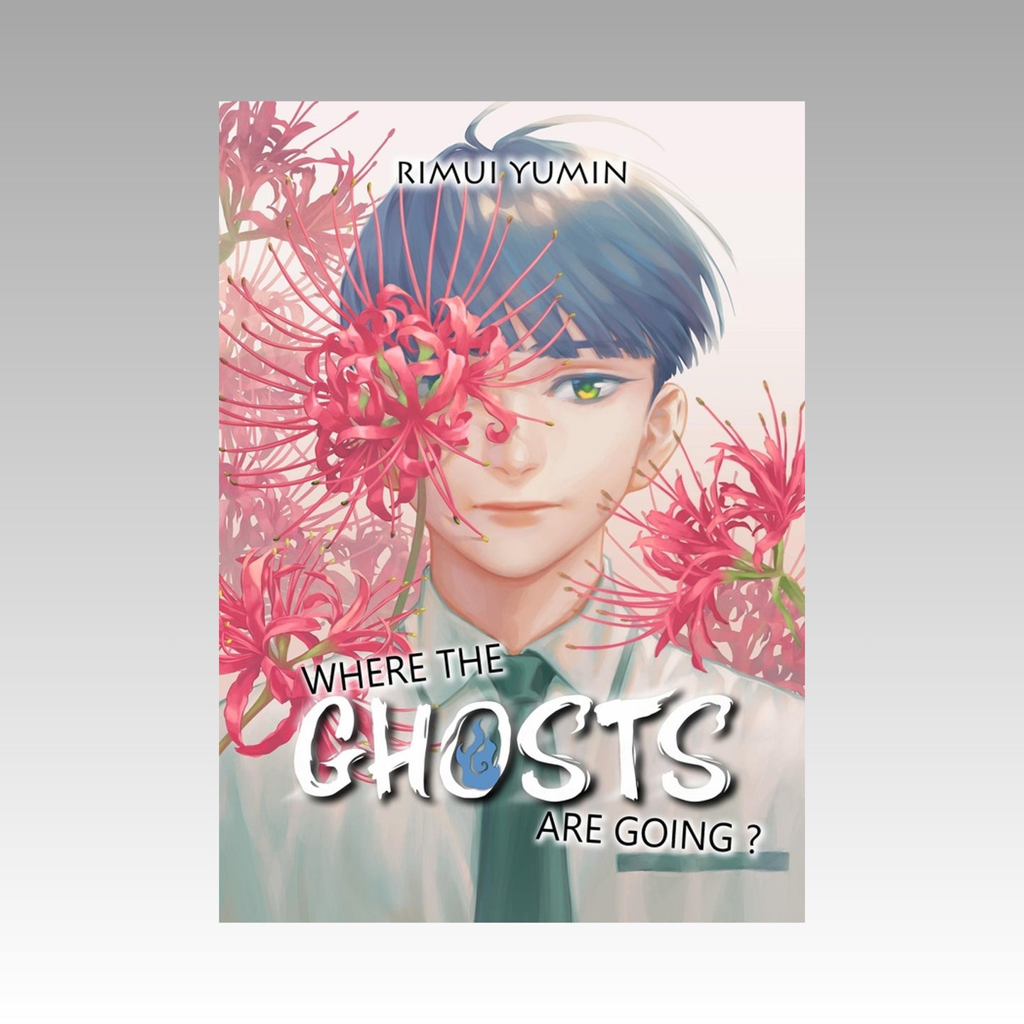Where the Ghosts are going ? Tome 1