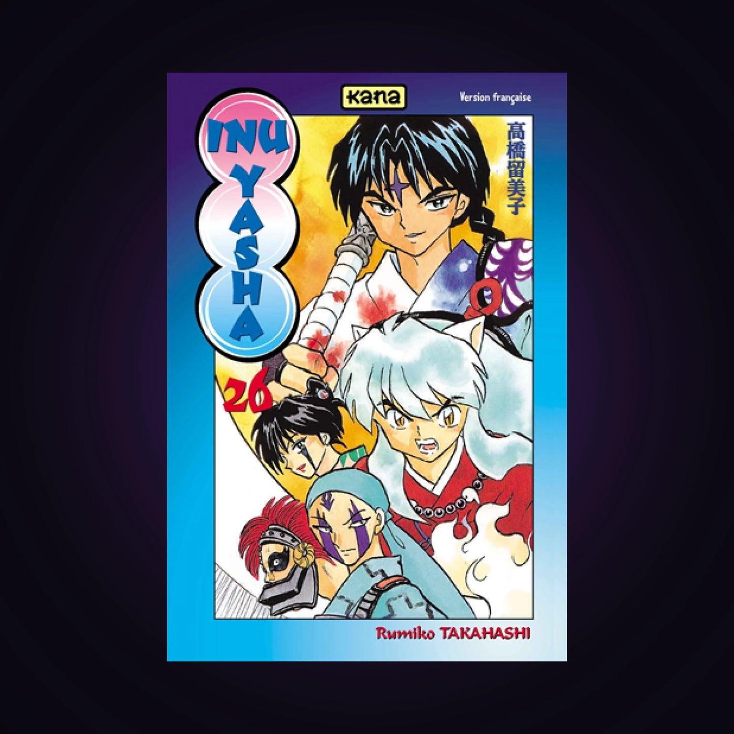 Inu-Yasha. Tome 26