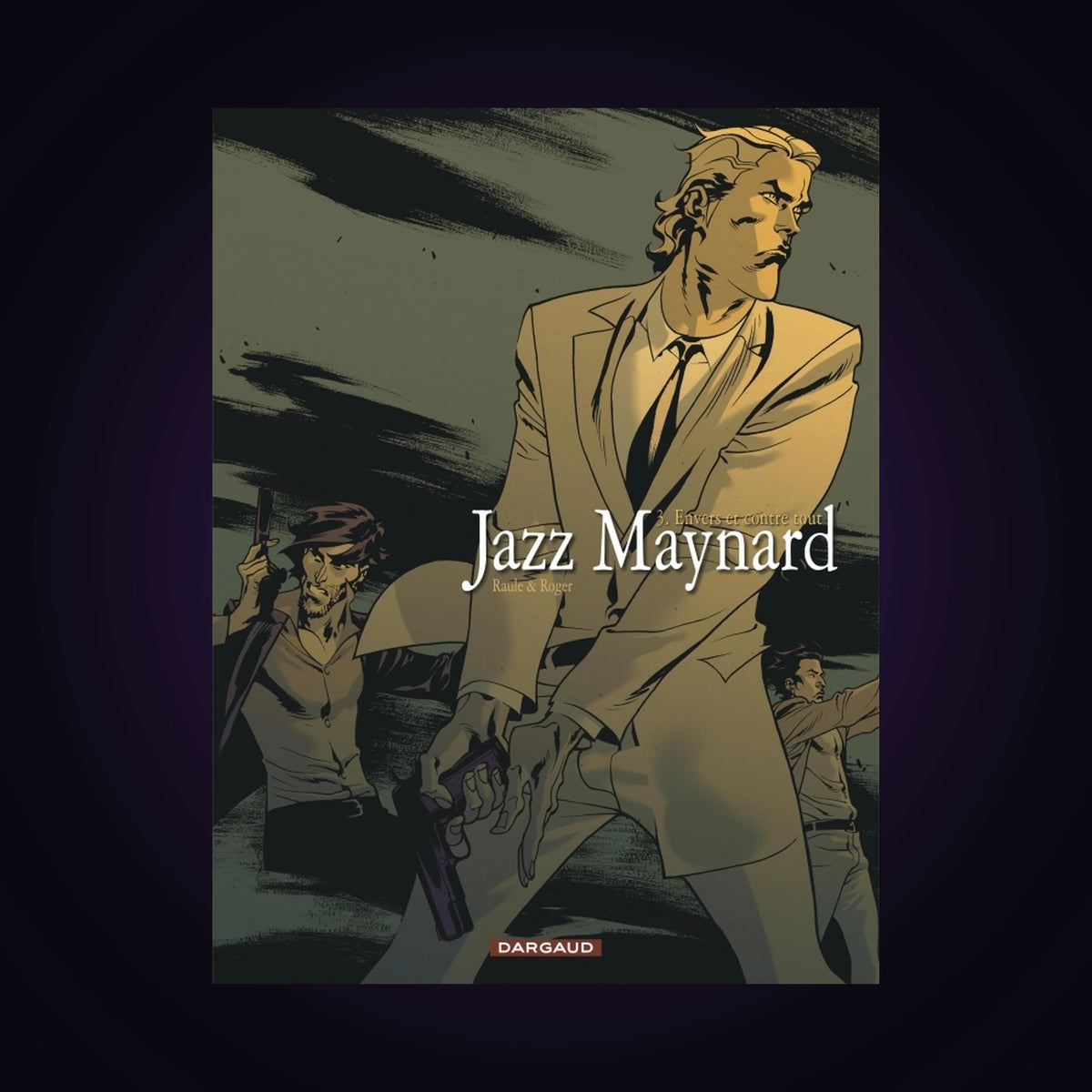 Jazz Maynard. Tome 3