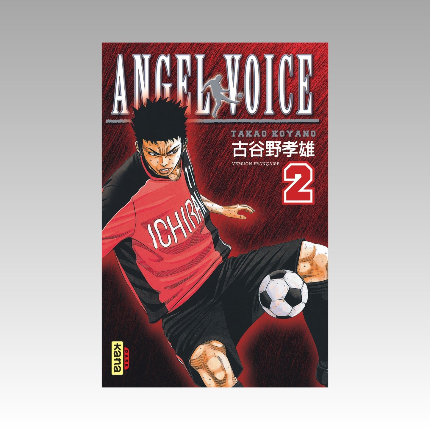 Angel Voice. Tome 2