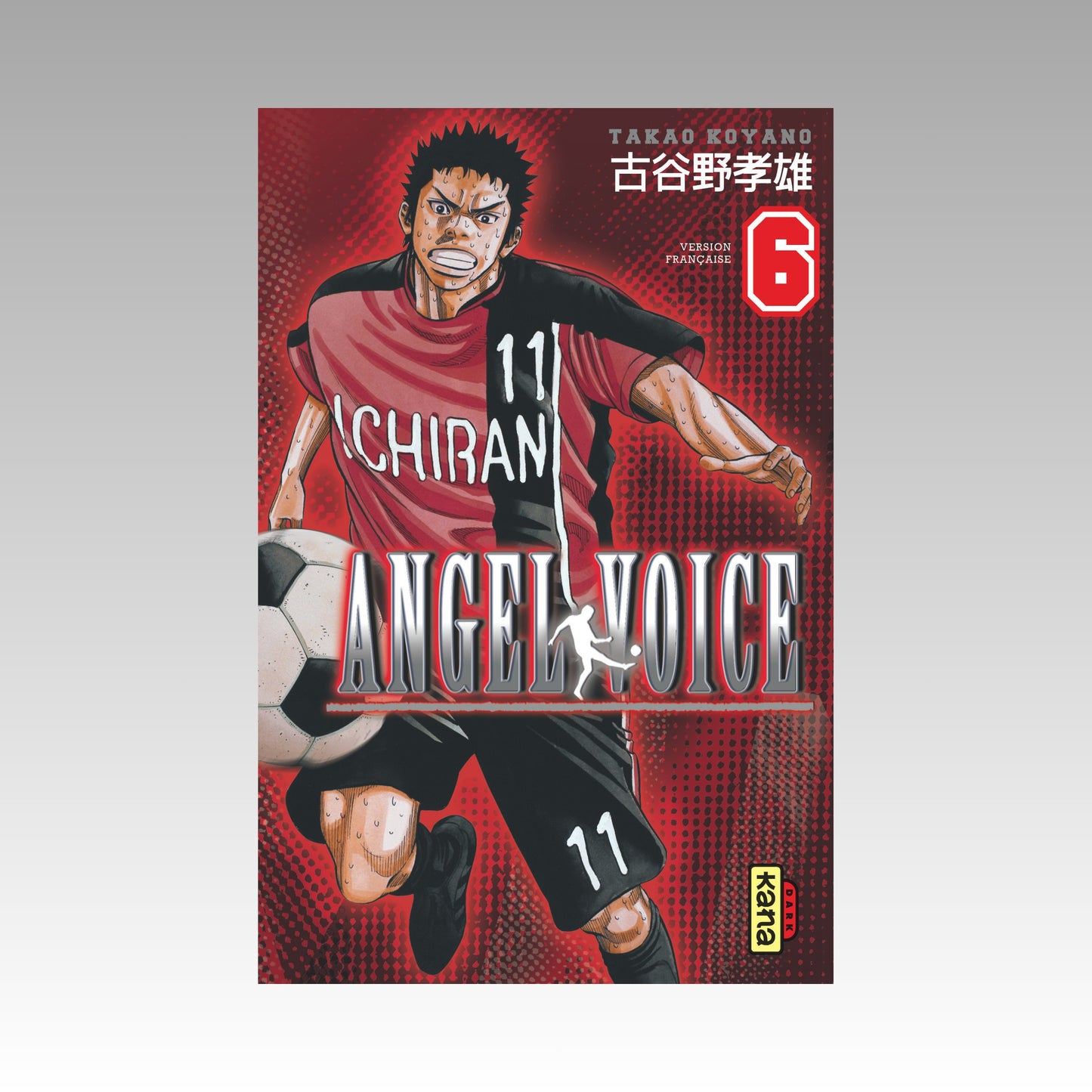 Angel Voice. Tome 6