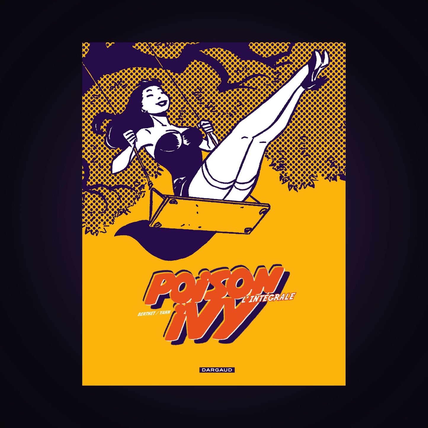 Poison Ivy - Intégrale - Les exploits de Poison Ivy