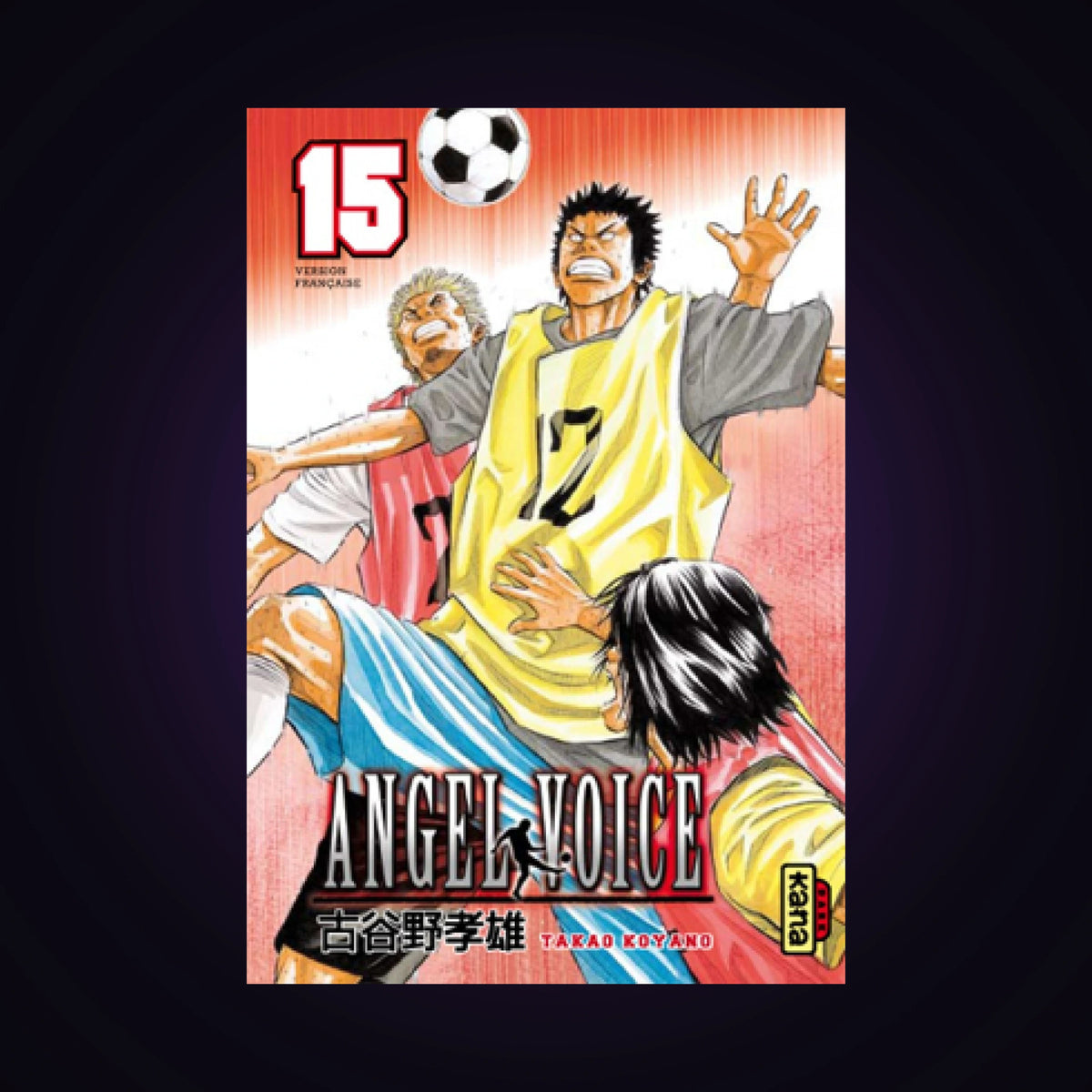 Angel Voice. Tome 15