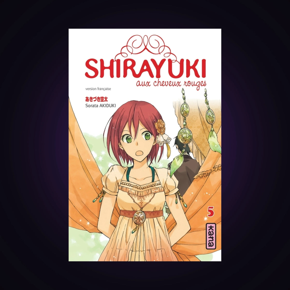 Shirayuki aux cheveux rouges. Tome 5