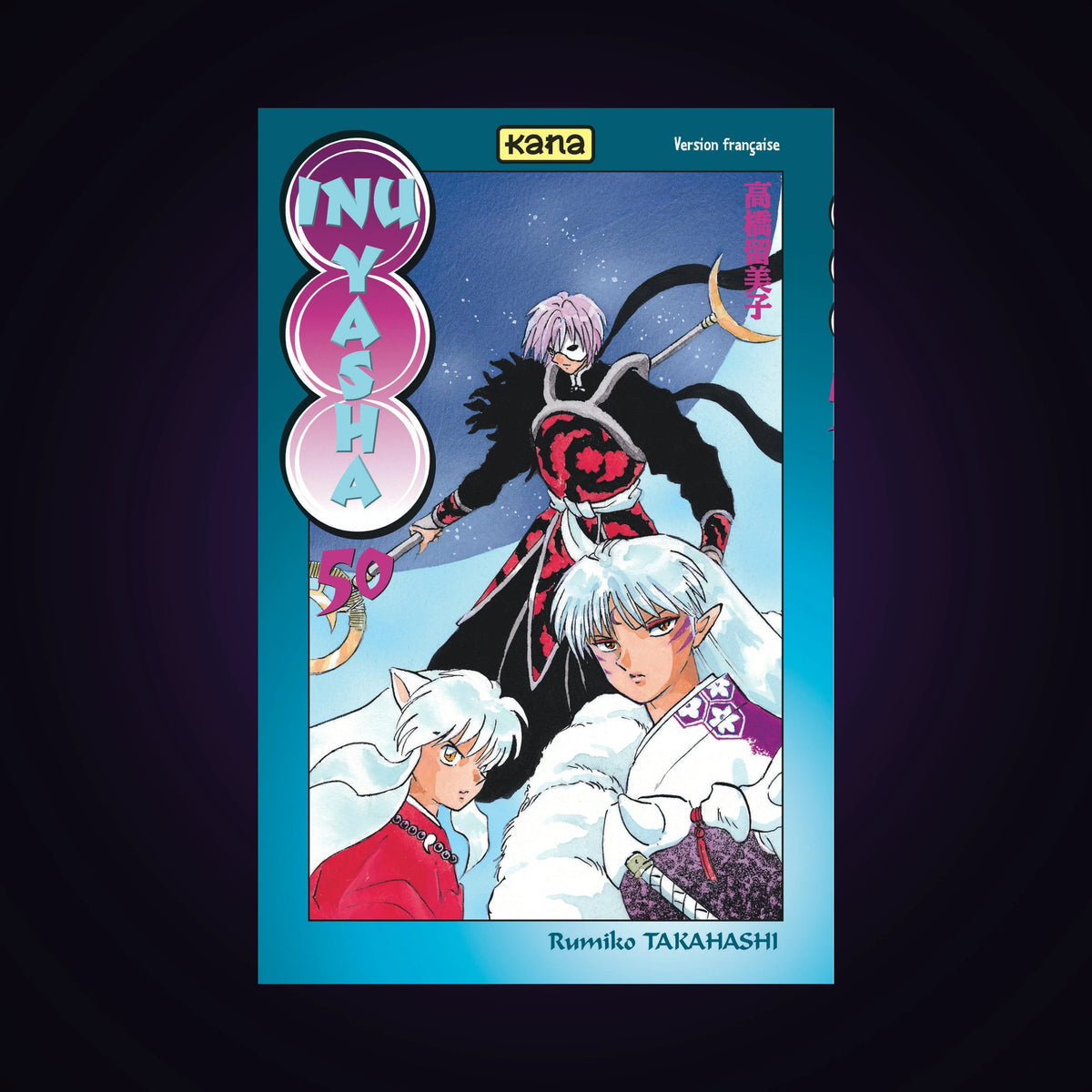 Inu-Yasha. Tome 50