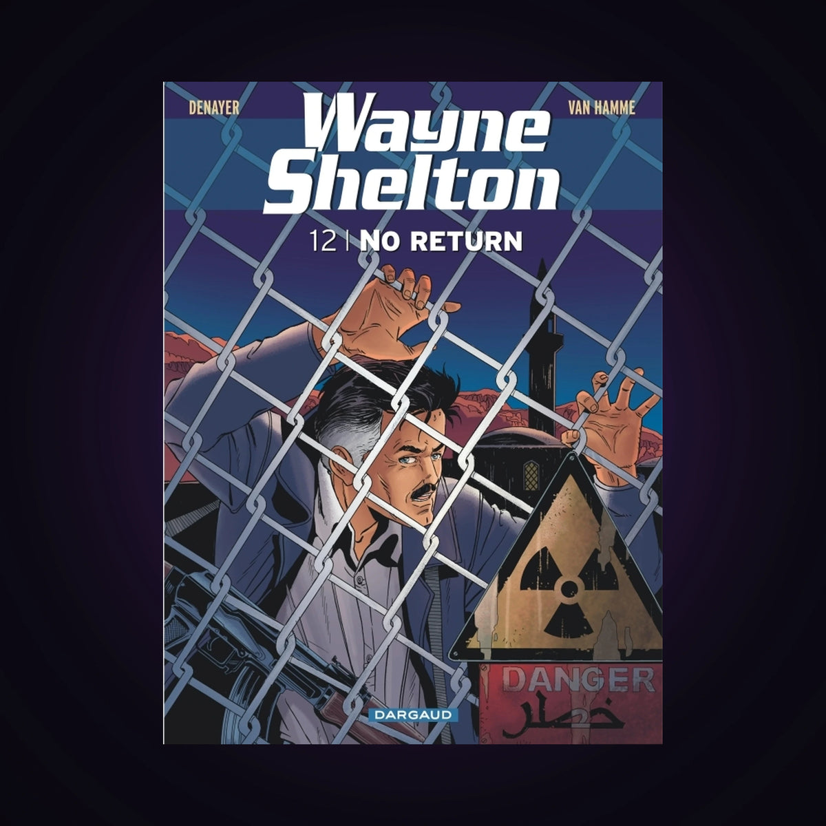 Wayne Shelton. Tome 12