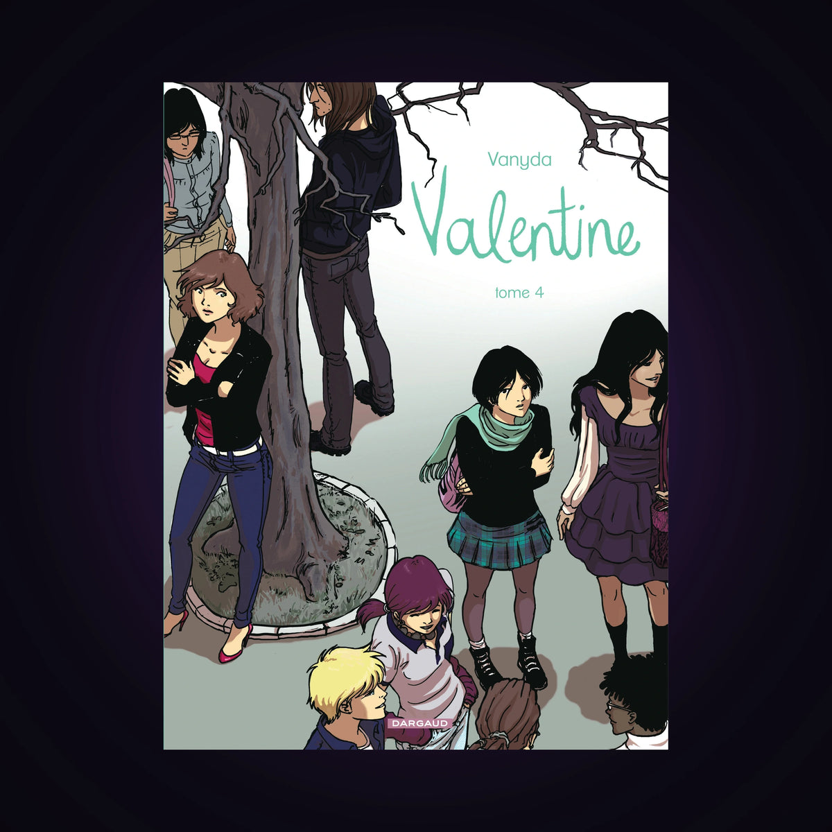 Valentine. Tome 4