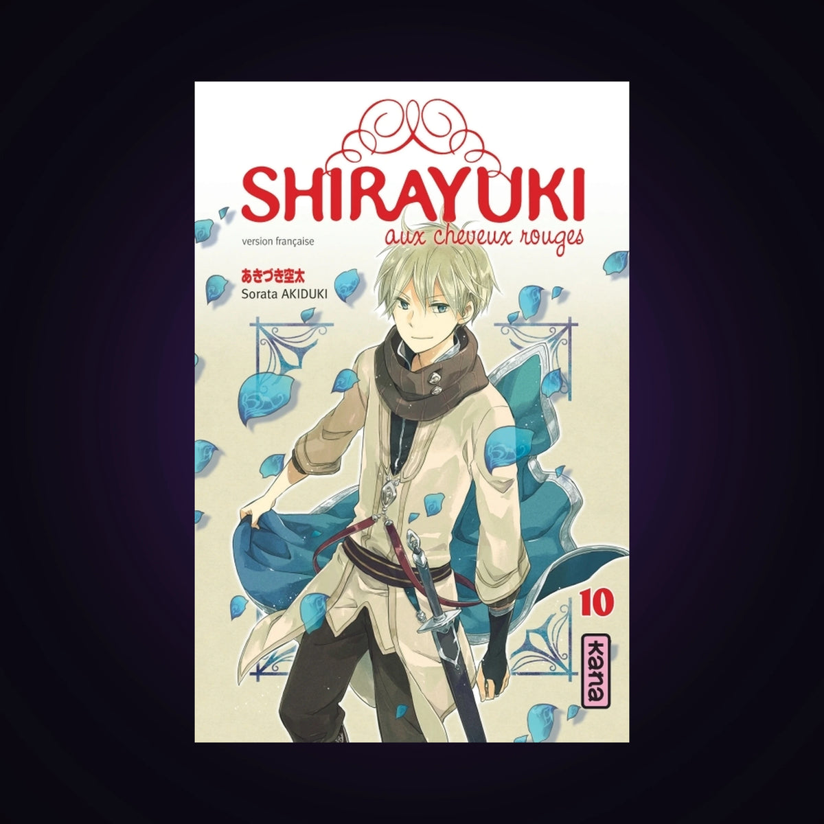 Shirayuki aux cheveux rouges. Tome 10