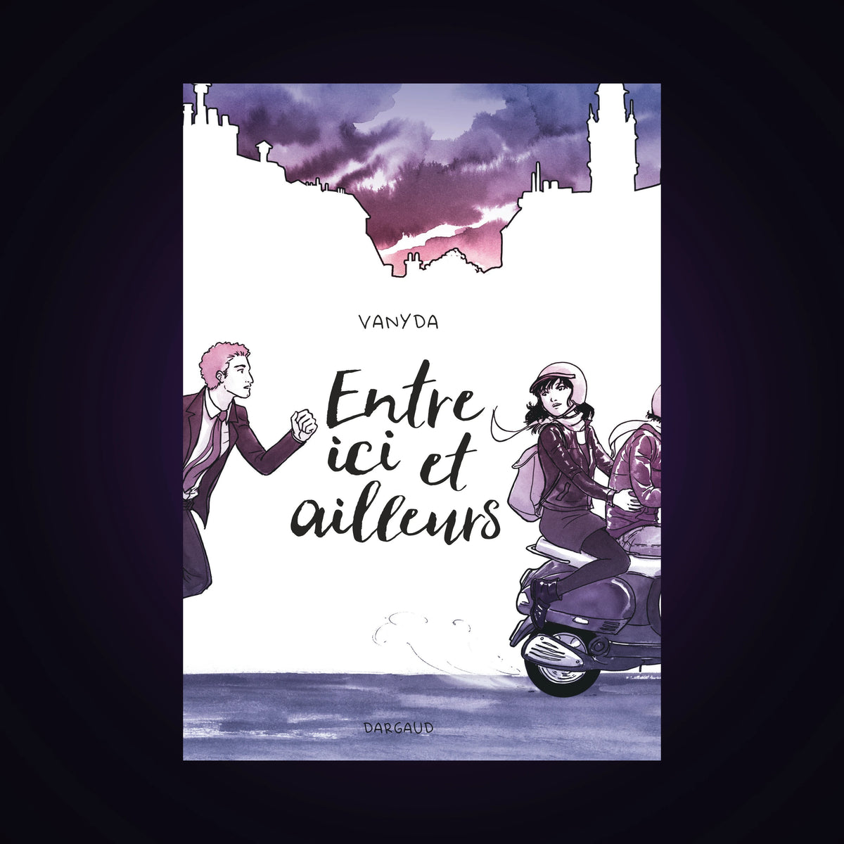 Entre ici et ailleurs. Tome 1