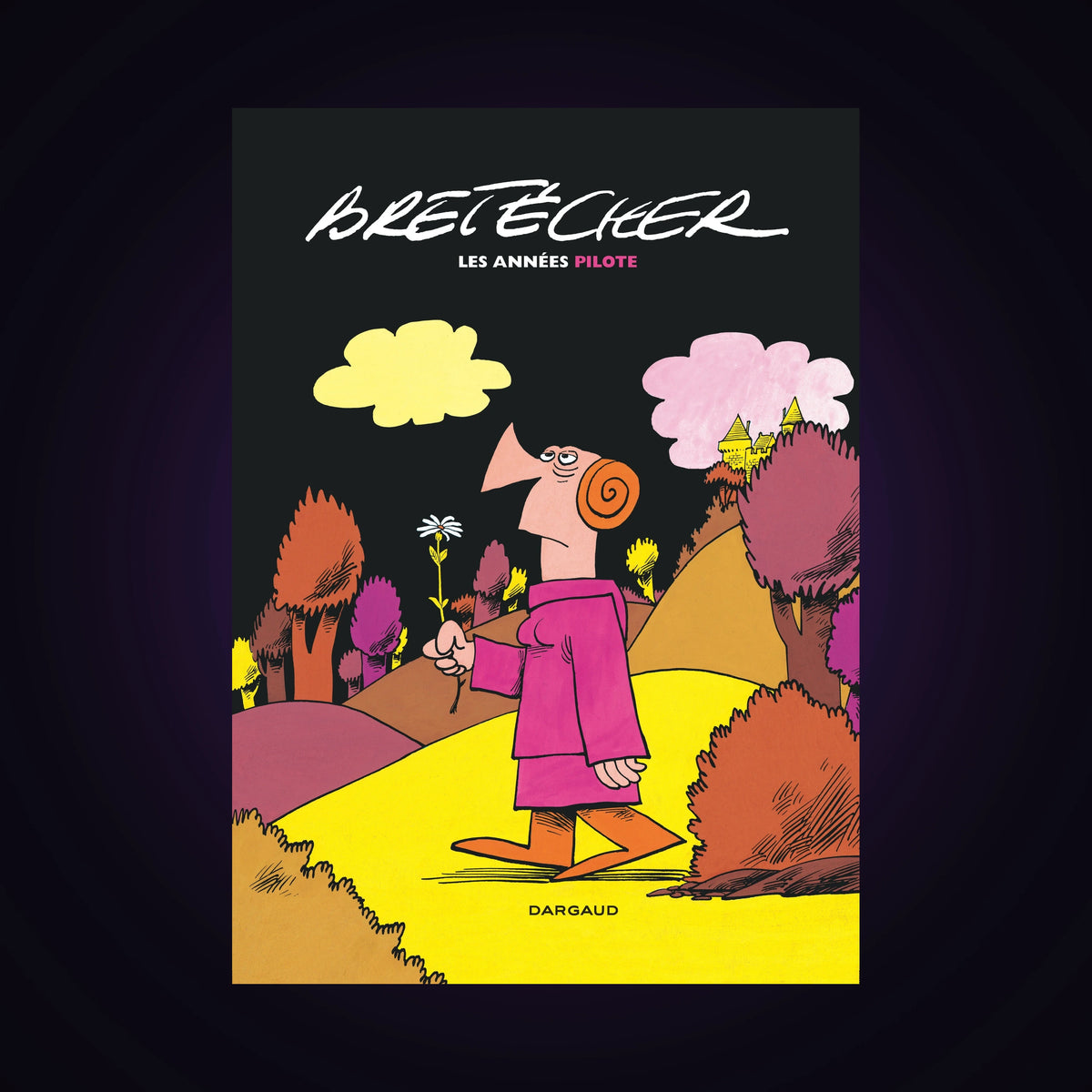 Bretécher - Les années pilote