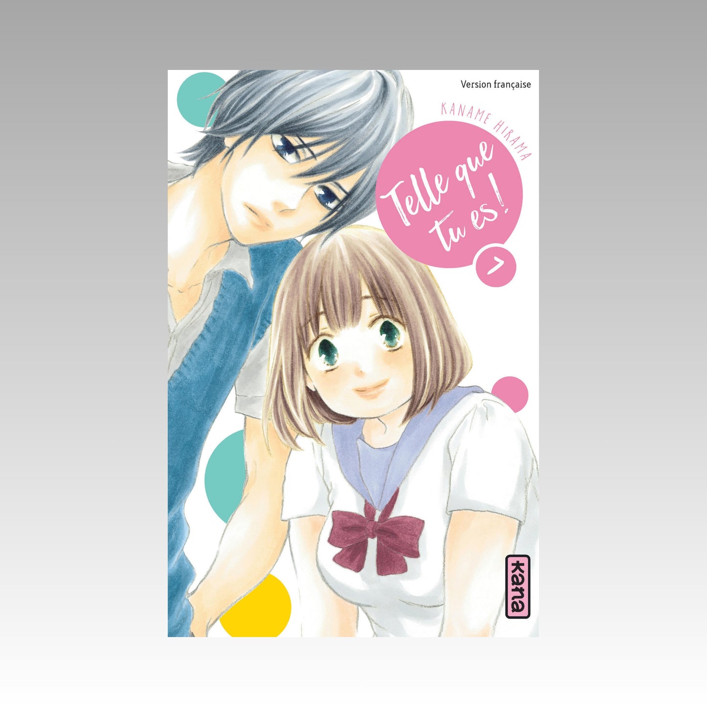 Telle que tu es. Tome 7