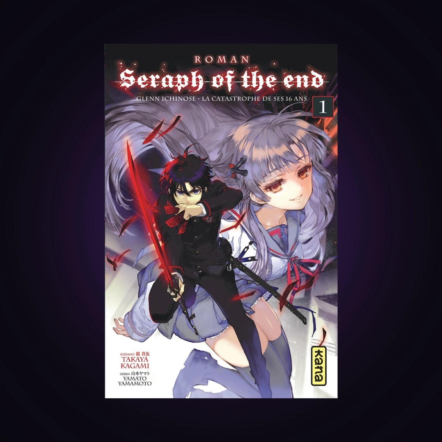 Seraph of the End. Tome 1 - Light Novel