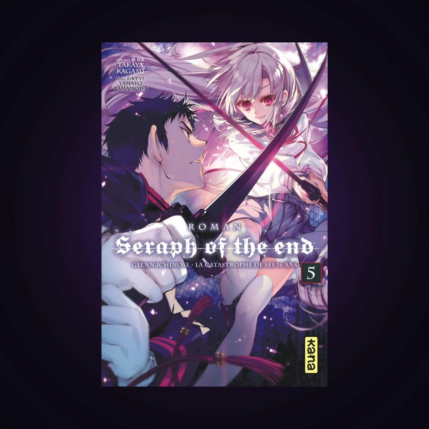 Seraph of the End. Tome 5 - Light Novel