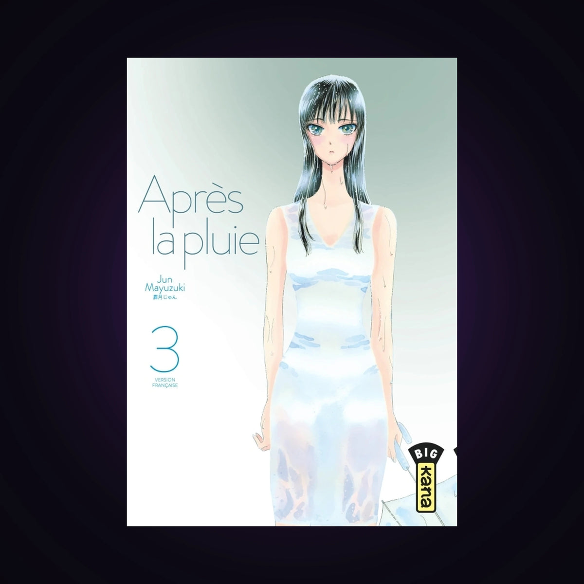Après la pluie. Tome 3