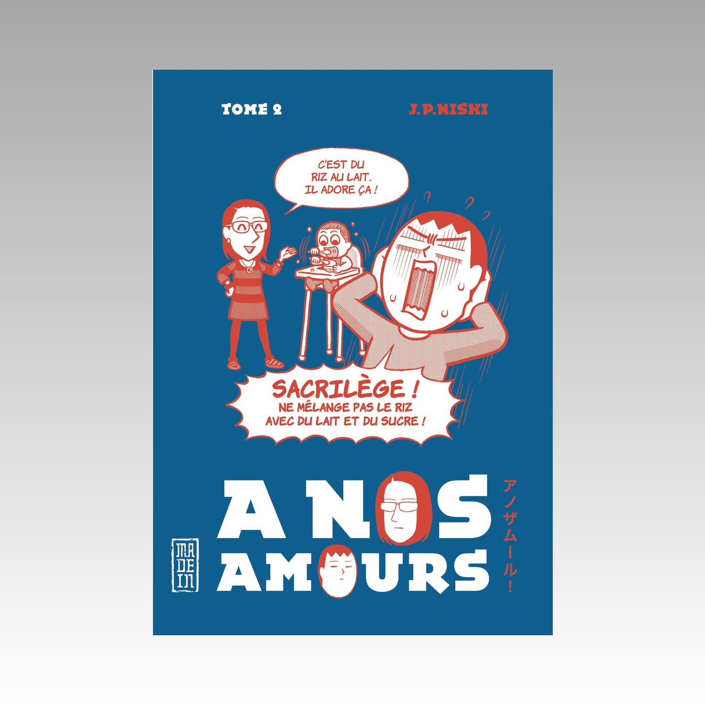 À nos amours. Tome 2