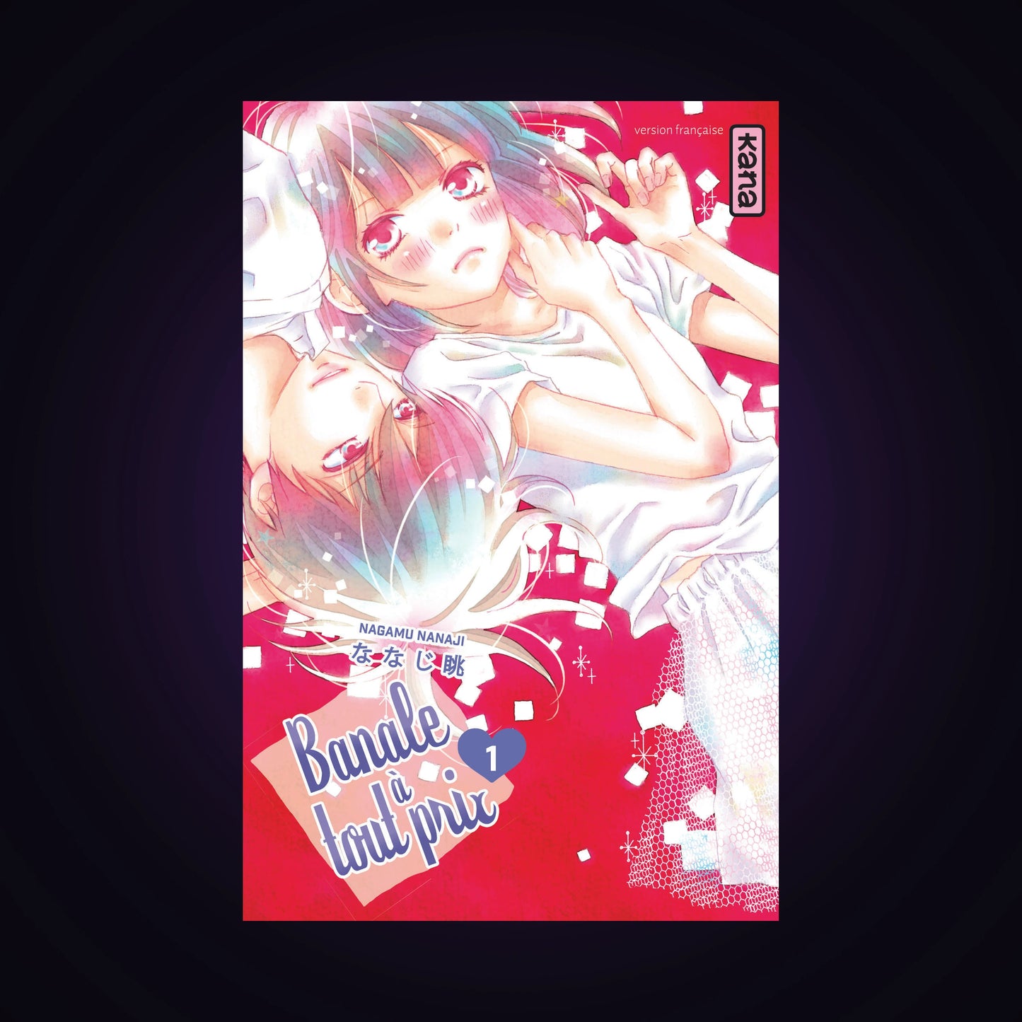 Banale à tout prix. Tome 1