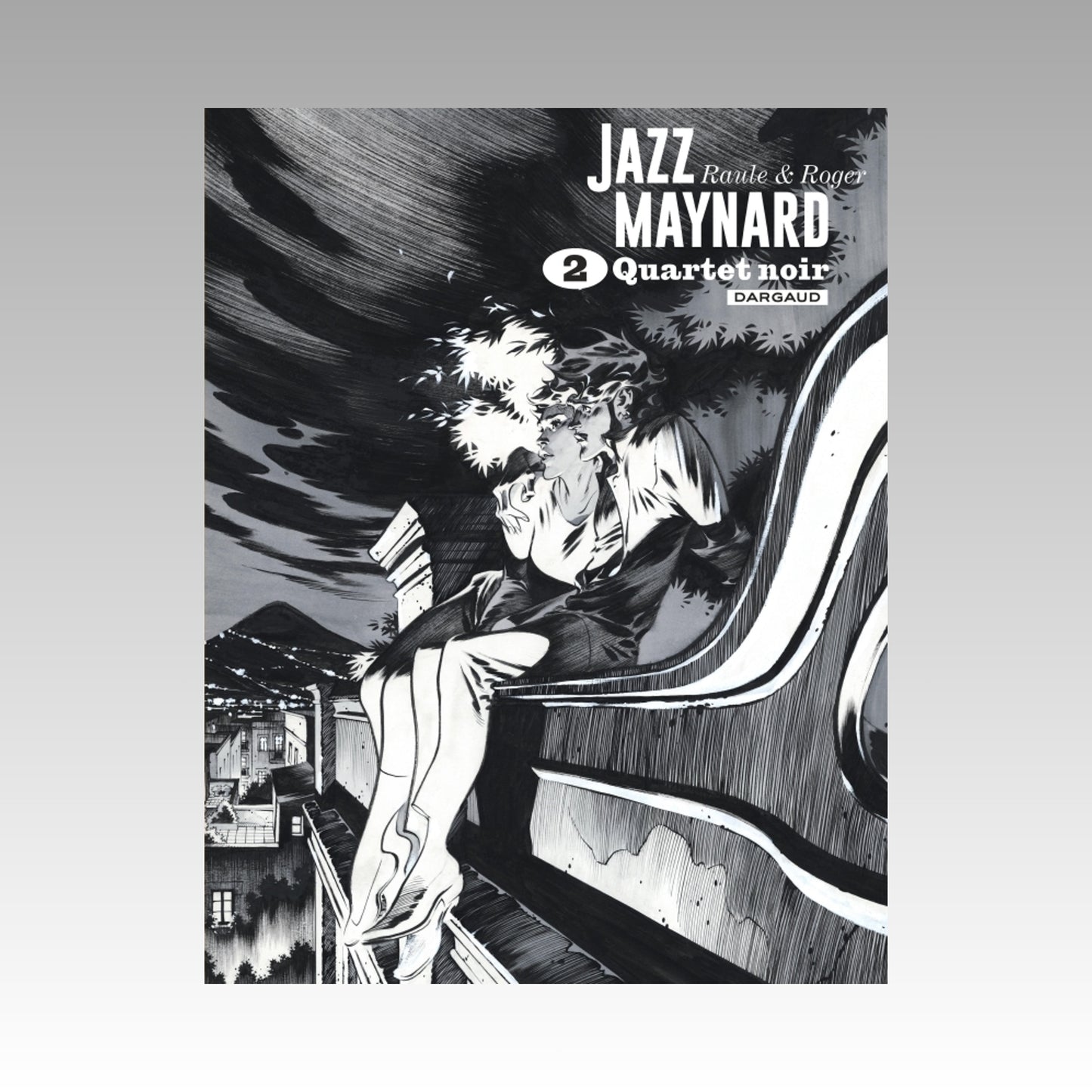 Jazz Maynard - Intégrale Noir et Blanc. Tome 2 - Quartet noir