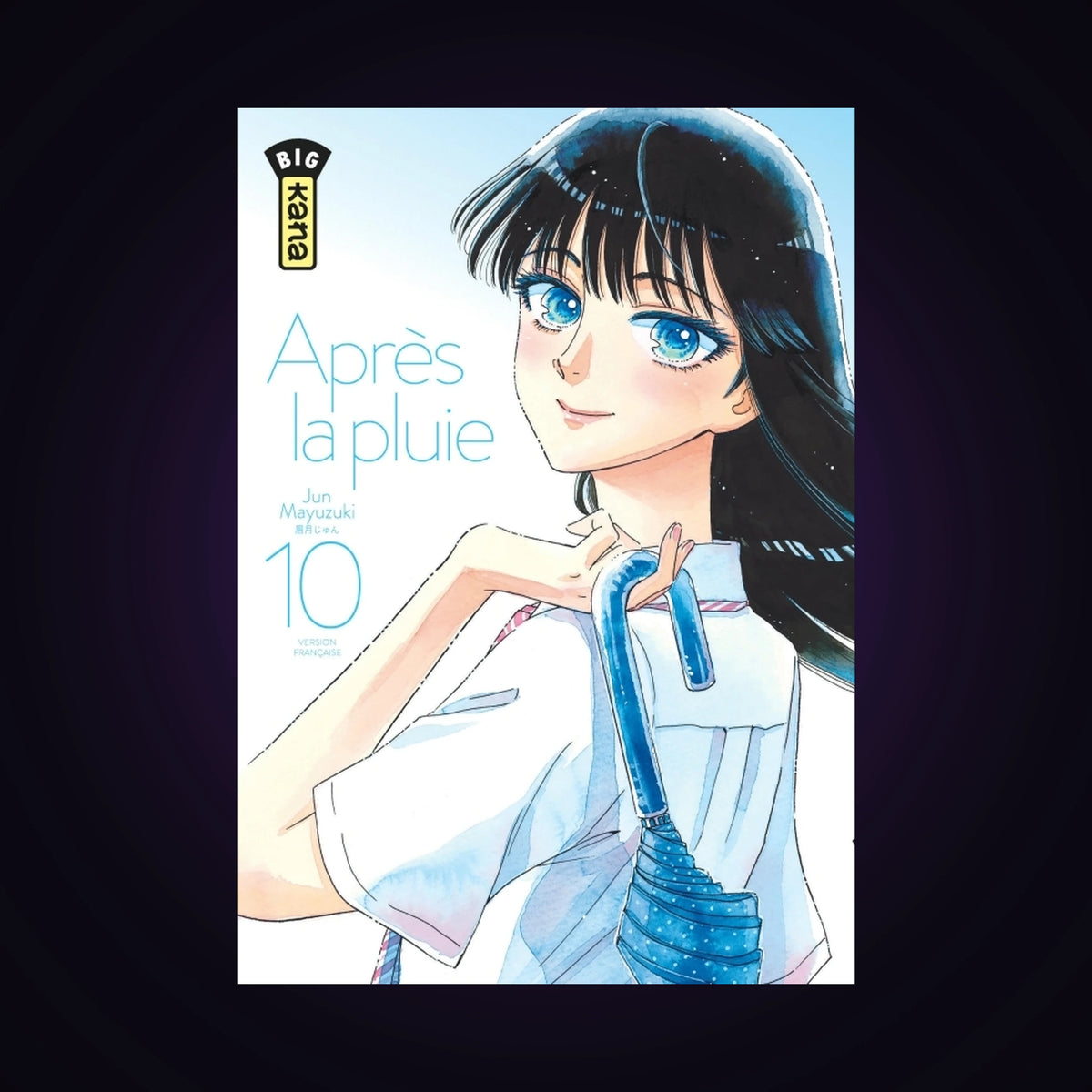 Après la pluie. Tome 10