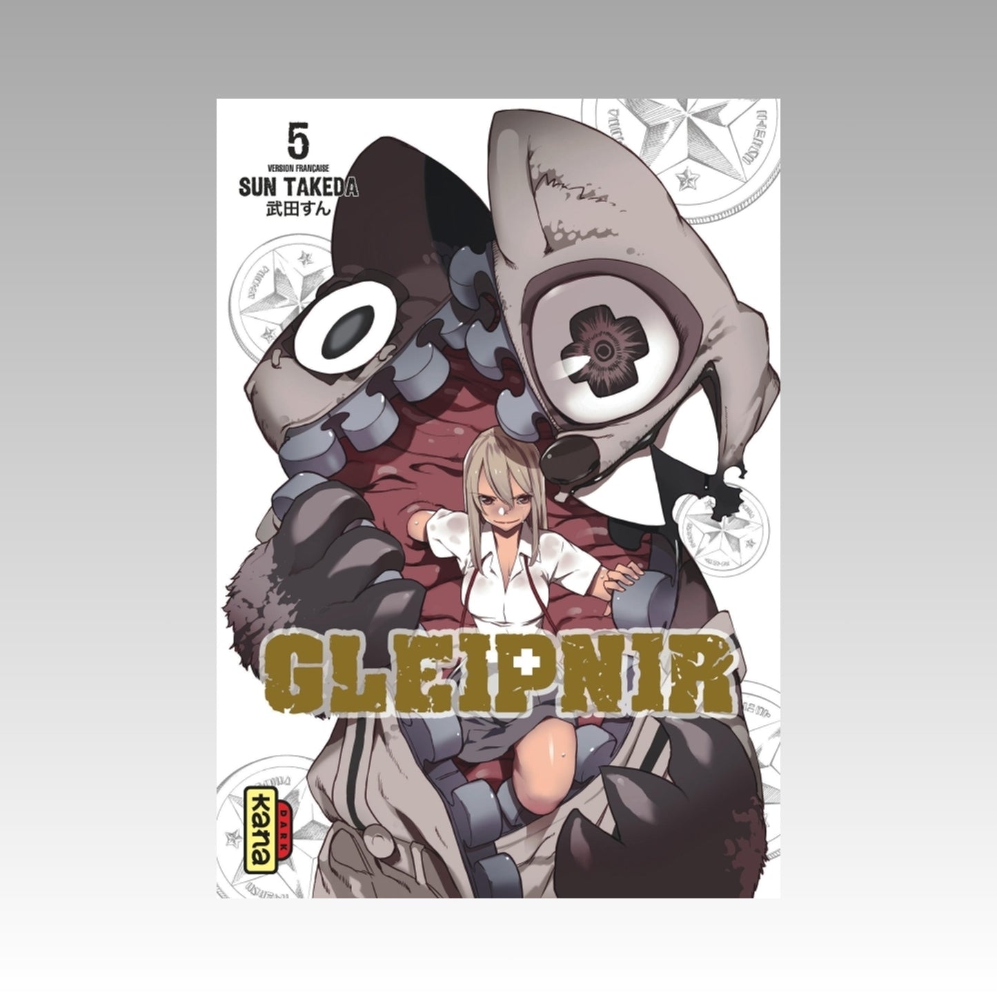 Gleipnir. Tome 5
