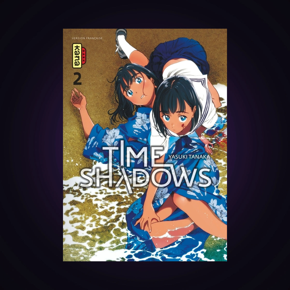 Time Shadows. Tome 2