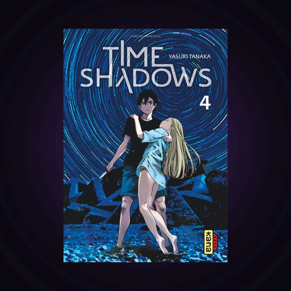 Time Shadows. Tome 4