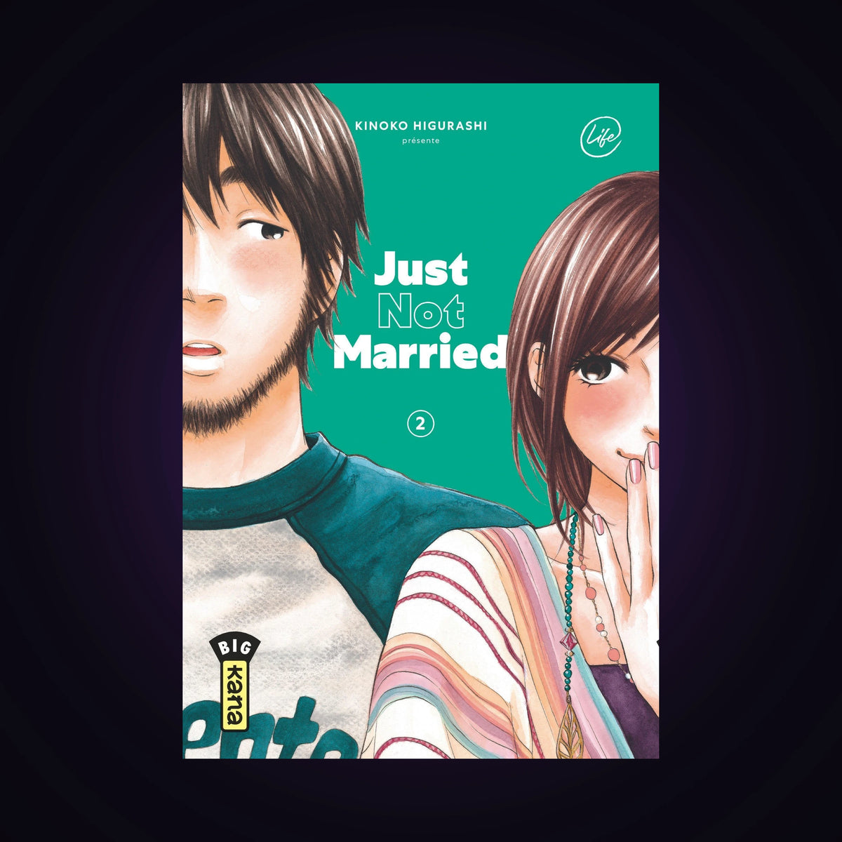 Just not Married. Tome 2