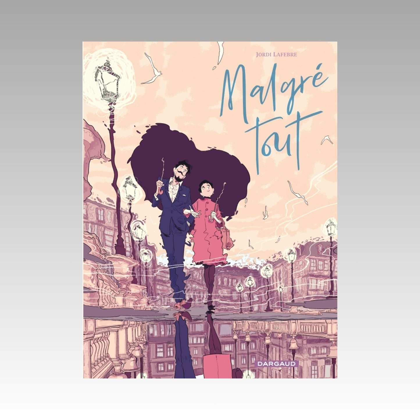 Malgré tout