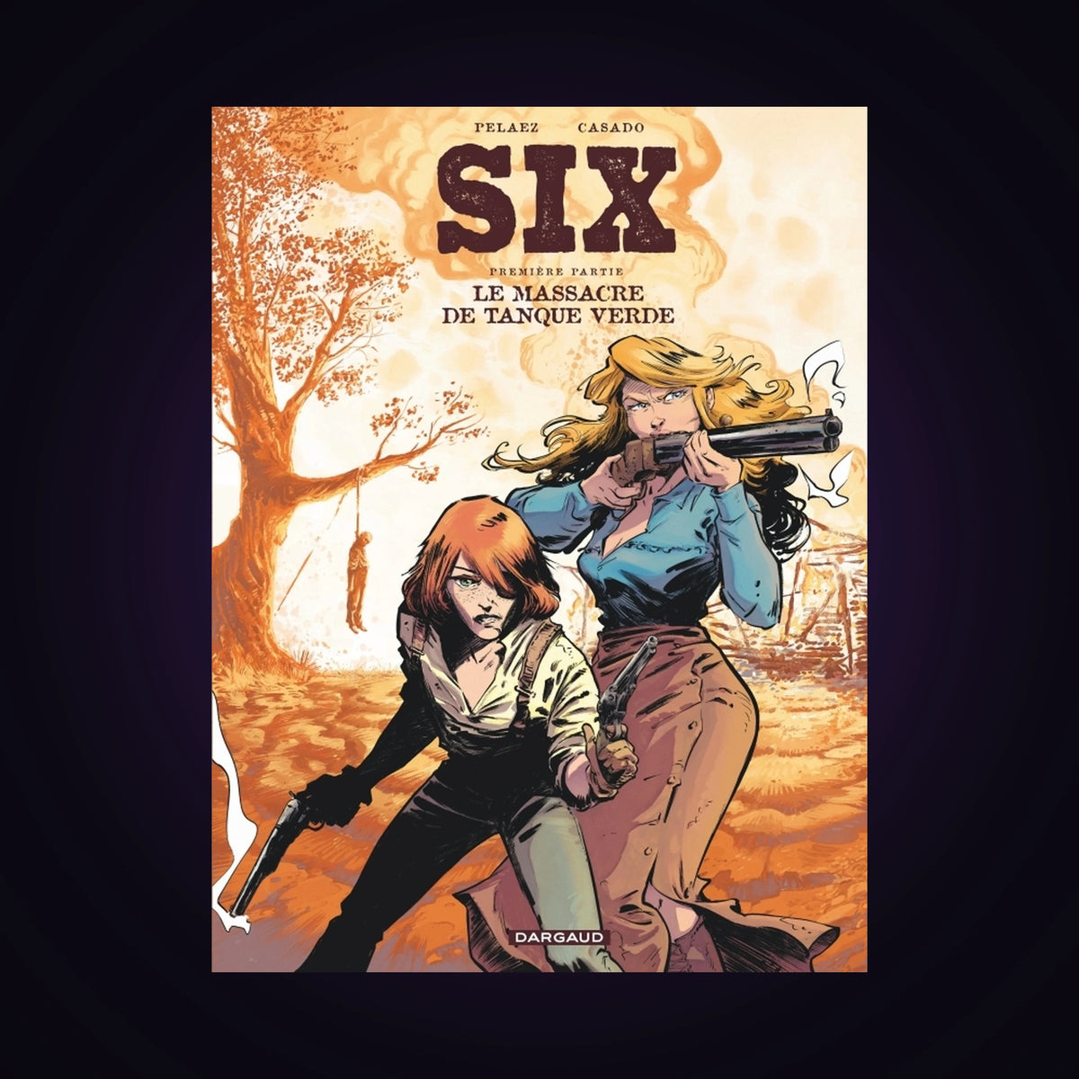 Six. Tome 1