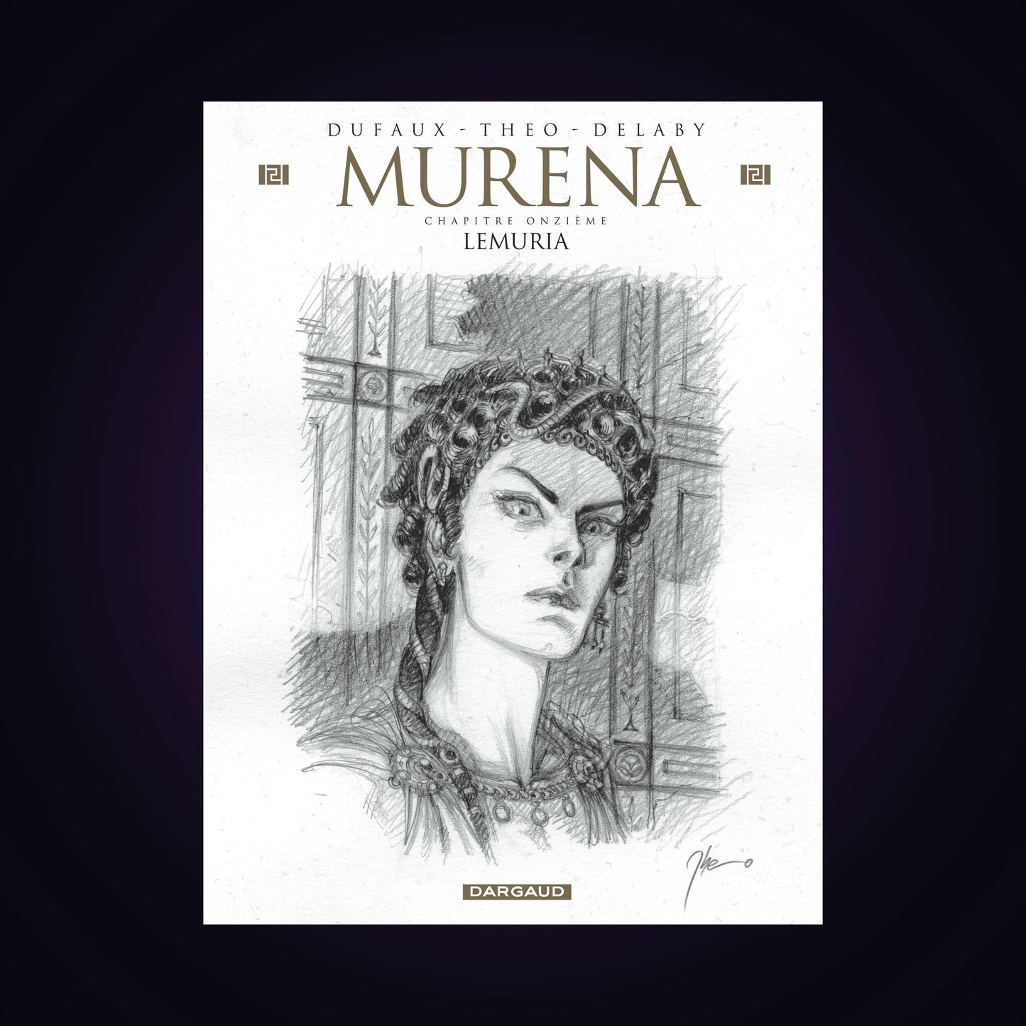 Murena. Tome 11 - Édition crayonnée - Lemuria