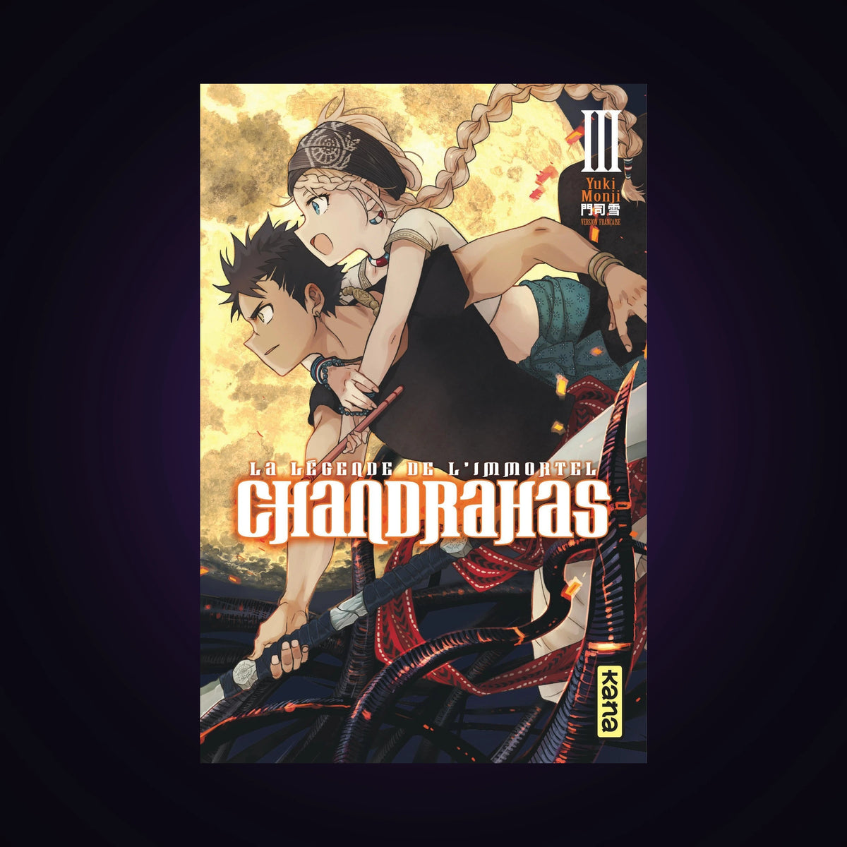 La légende de l'immortel - Chandrahas. Tome 3