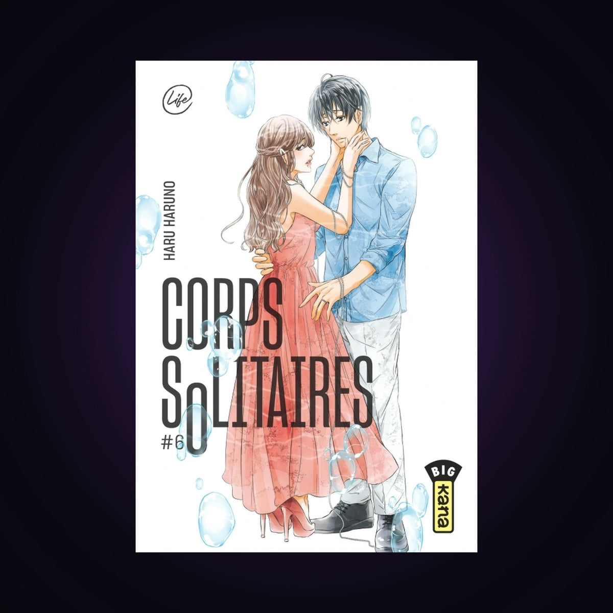 Corps solitaires. Tome 6